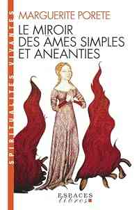 Le Miroir des âmes simples et anéanties (Espaces Libres - Spiritualités Vivantes)