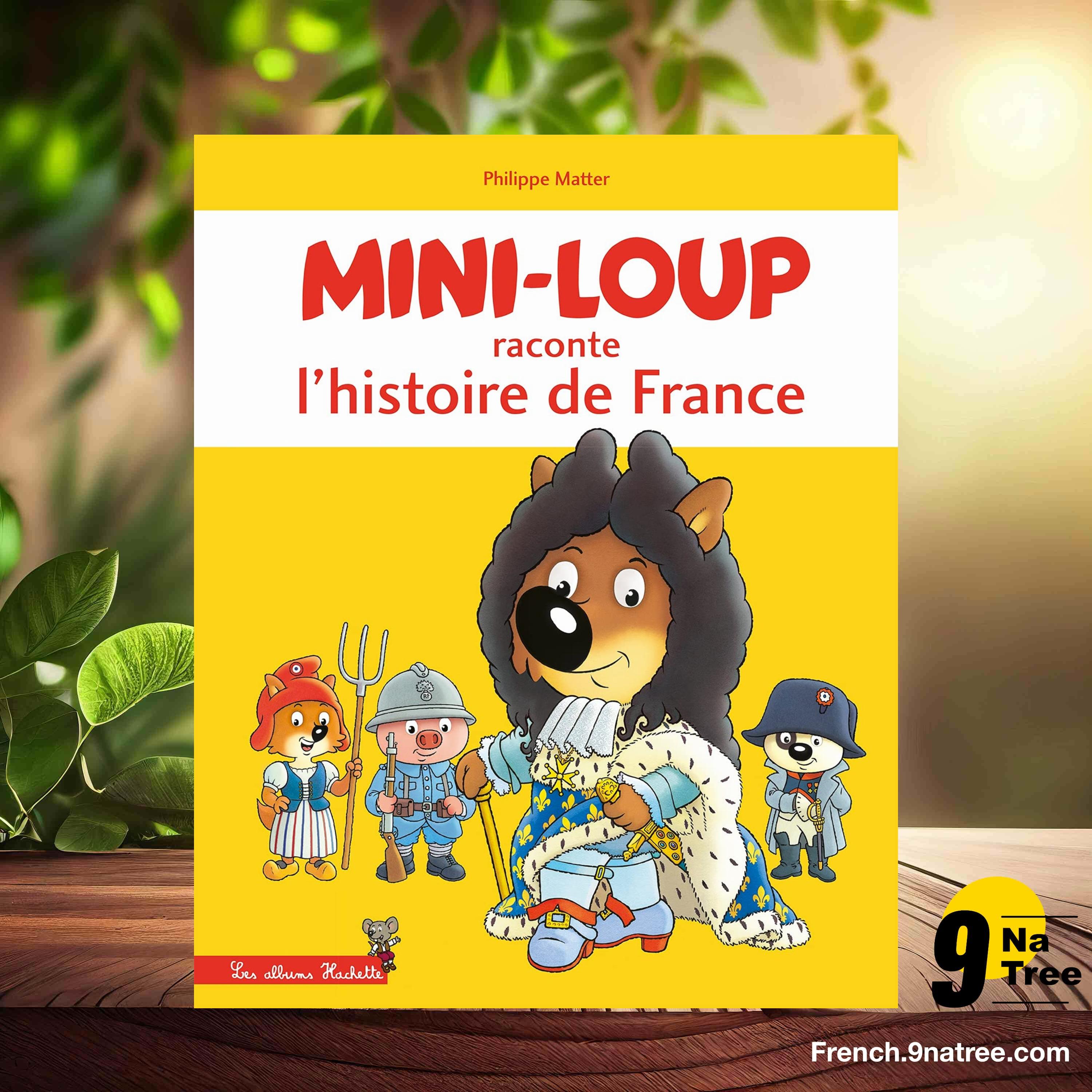 [Critique] Mini-Loup raconte l'histoire de France (Philippe Matter) Résumé. episode artwork