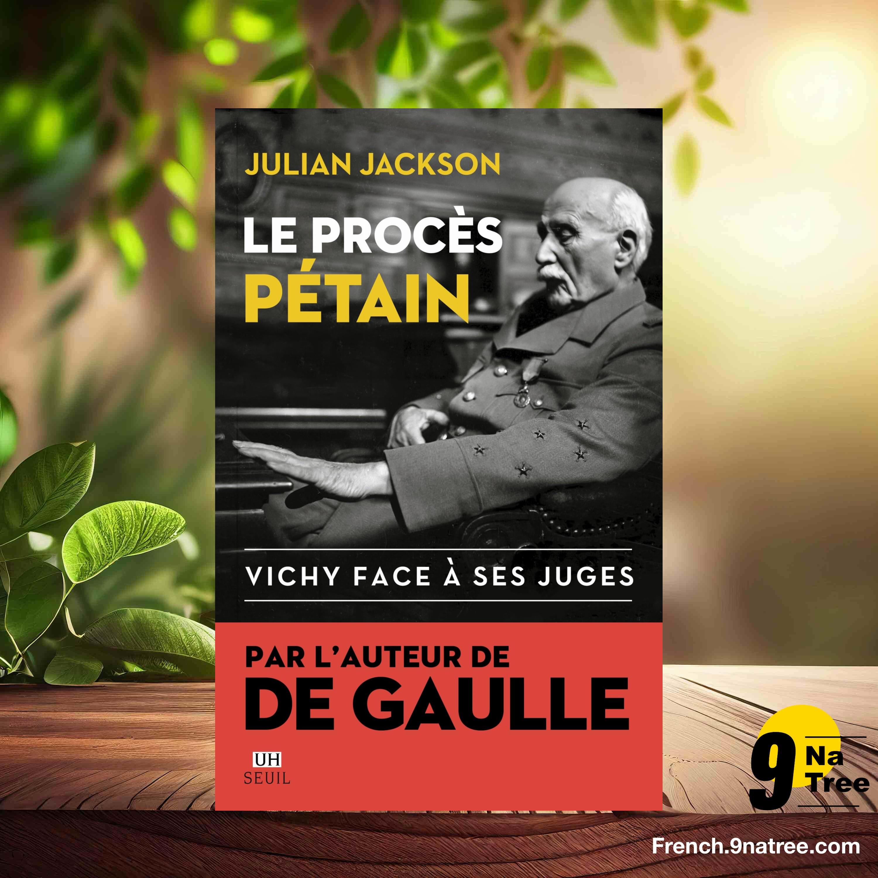 [Critique] Le Procès Pétain: Vichy face à ses juges (Julian Jackson) Résumé. episode artwork