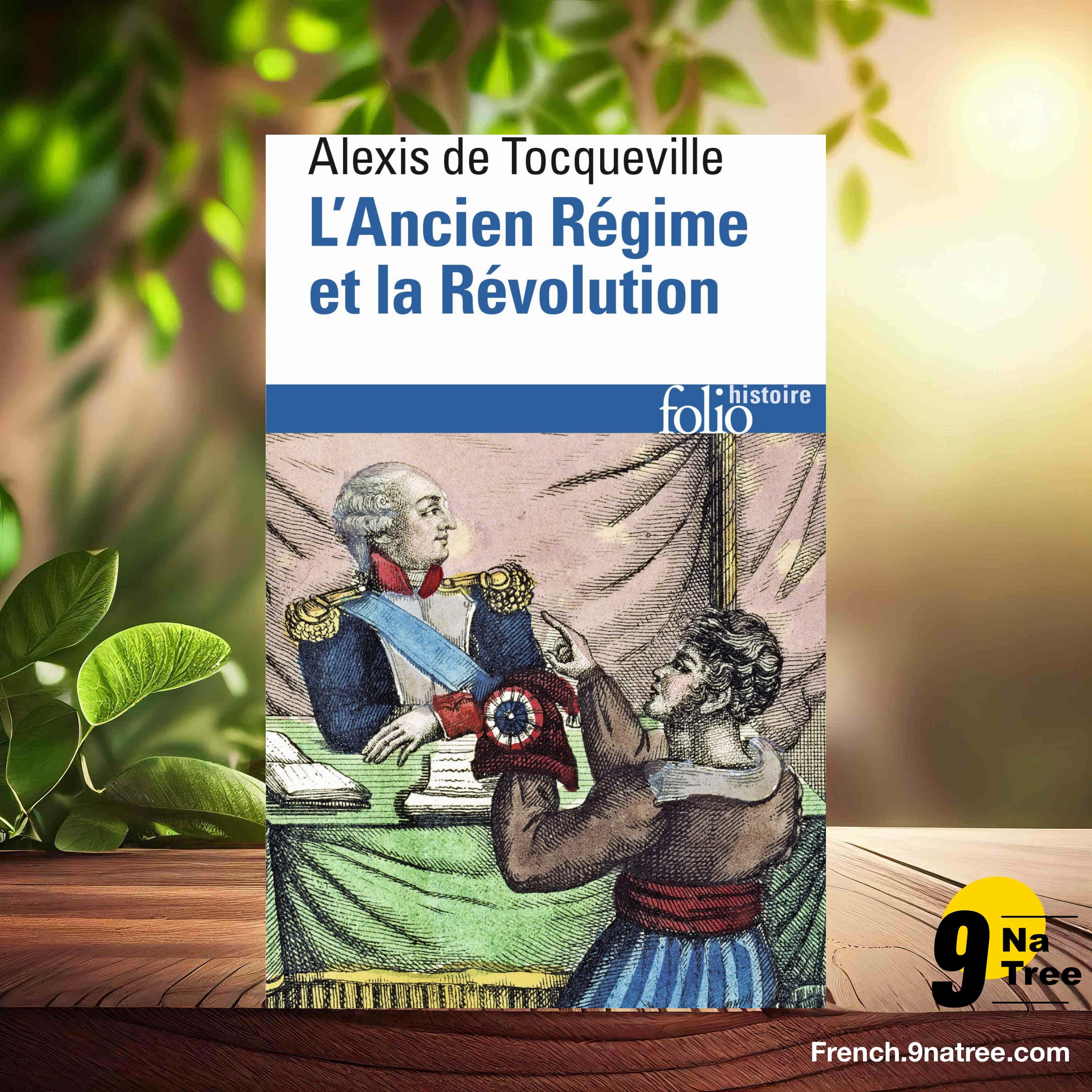 [Critique] L'Ancien Régime et la Révolution (Alexis de Tocqueville) Résumé. episode artwork
