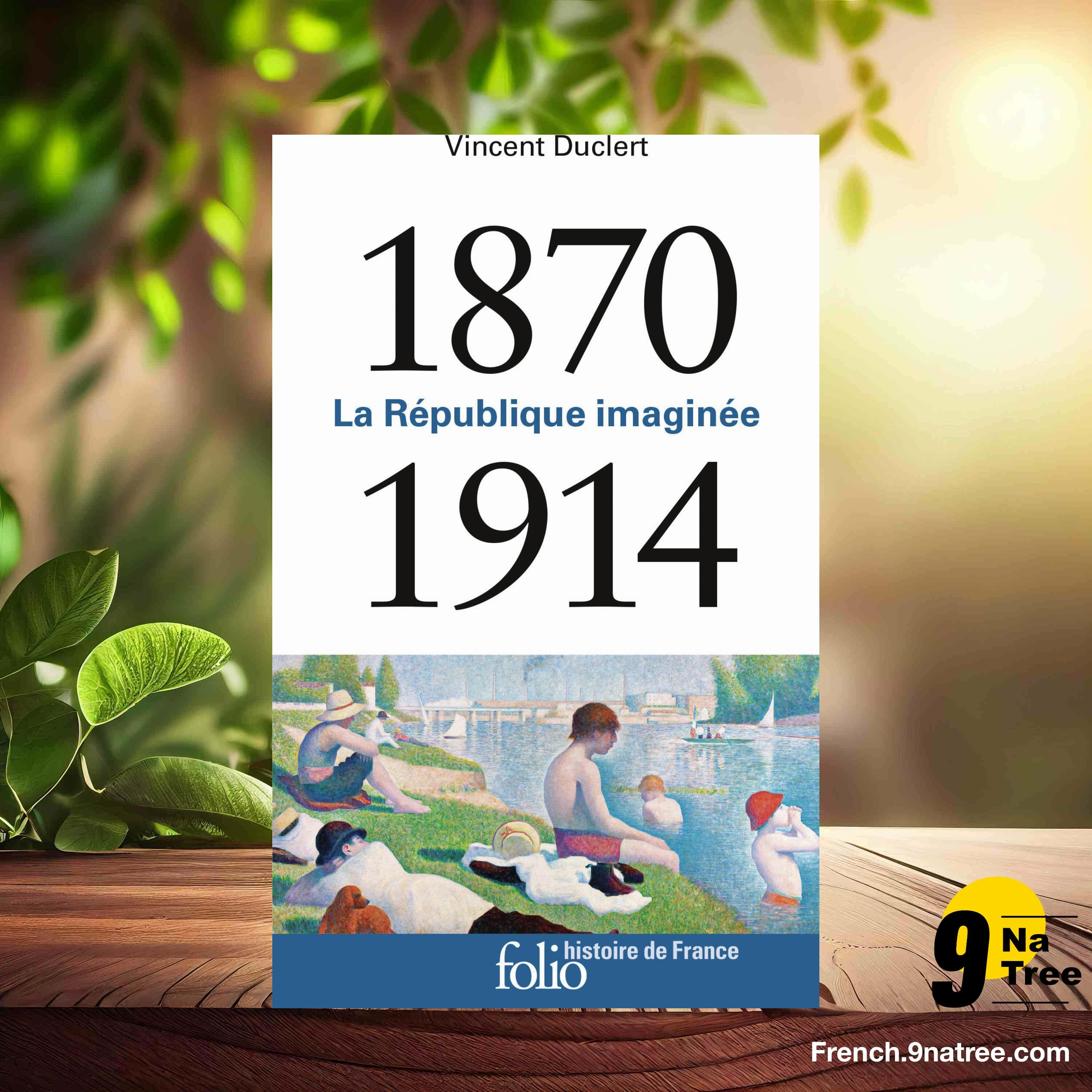 [Critique] 1870-1914: La République imaginée (Vincent Duclert) Résumé. episode artwork