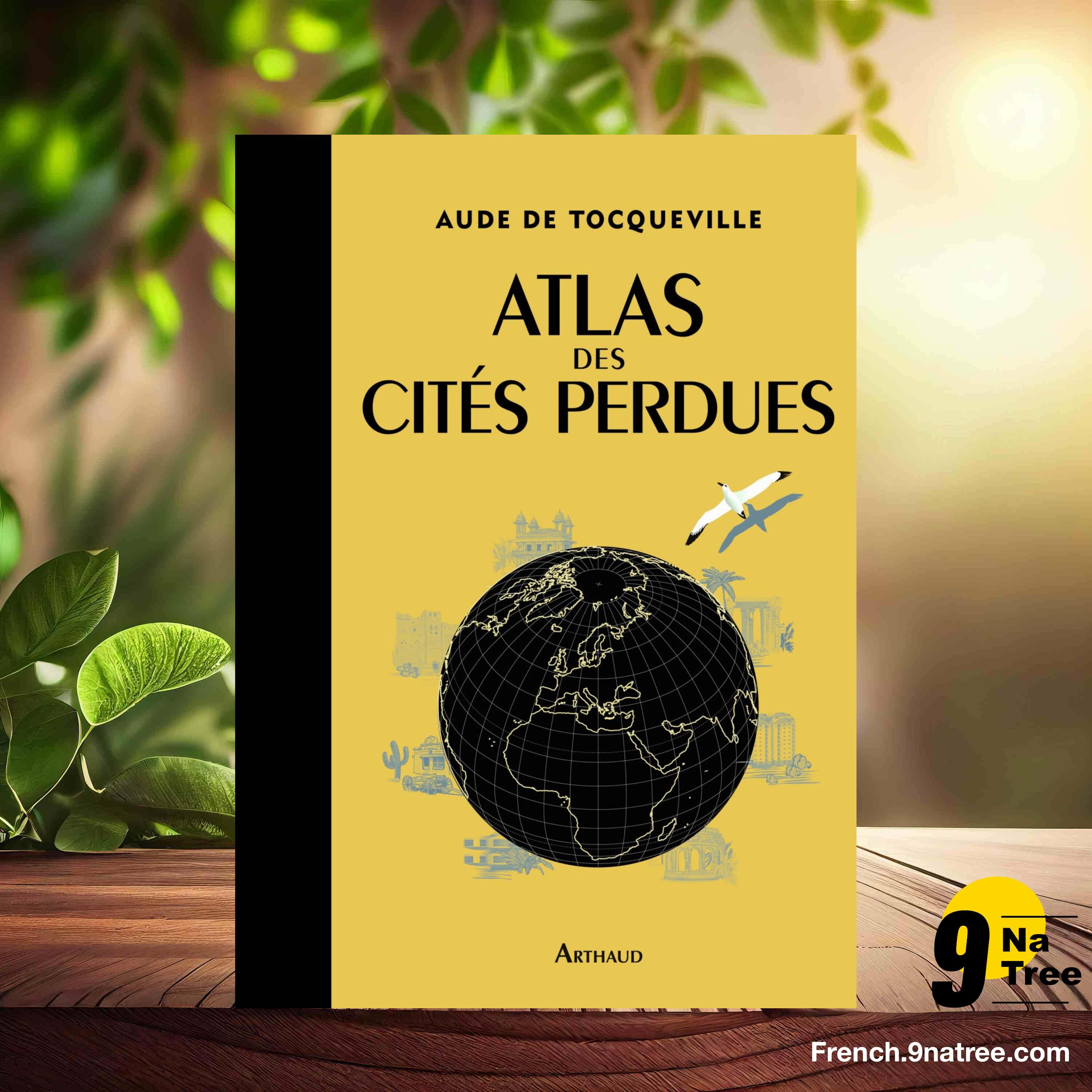 [Critique] Atlas des cités perdues (Aude de Tocqueville) Résumé. episode artwork