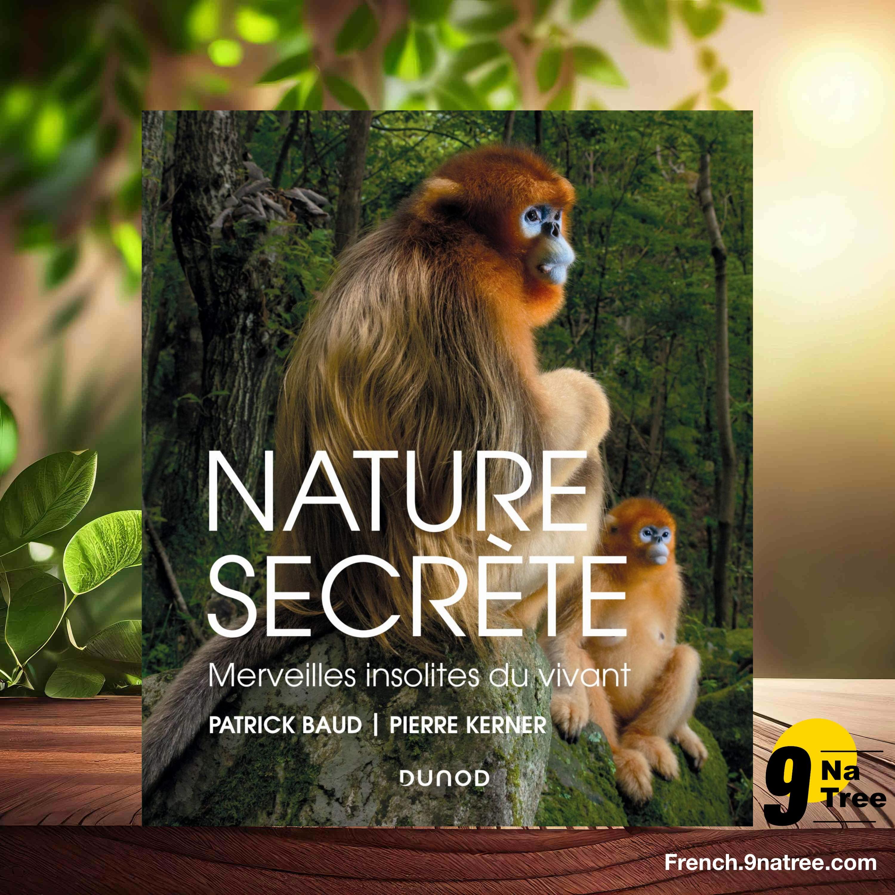 [Critique] Nature secrète - Merveilles insolites du vivant (Patrick Baud) Résumé. episode artwork