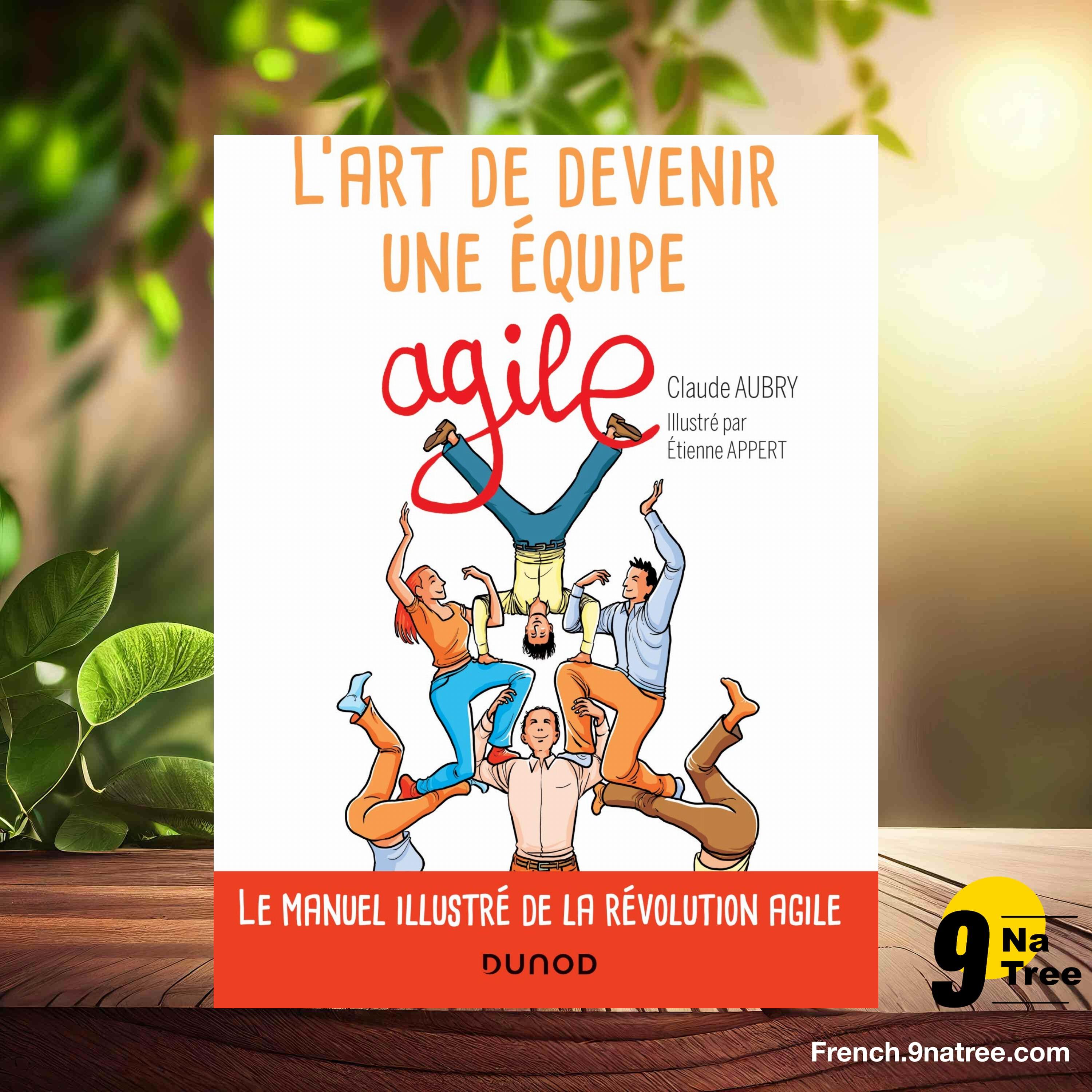 [Critique] L'art de devenir une équipe agile (Claude Aubry) Résumé. episode artwork