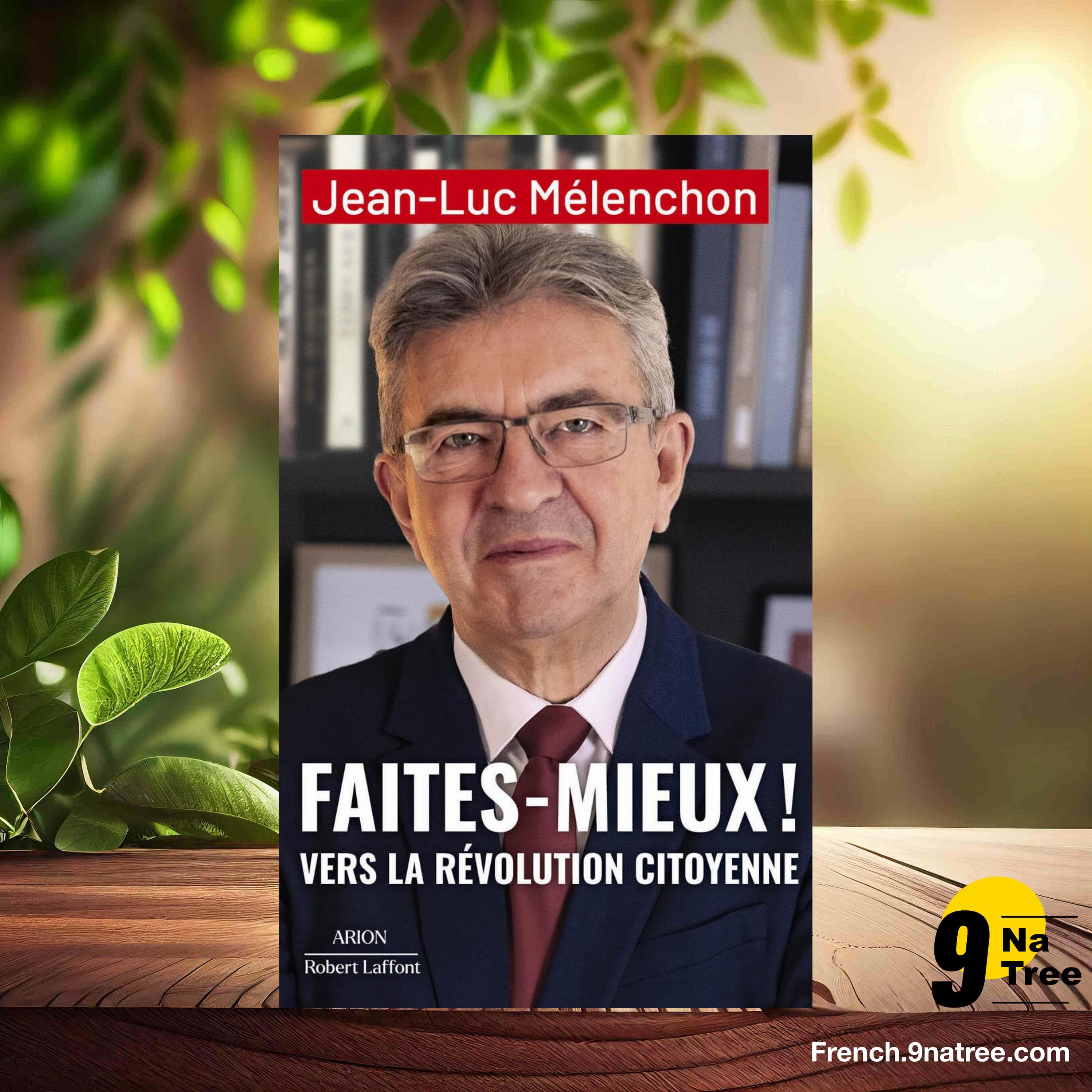 [Critique] Faites mieux ! Vers la Révolution citoyenne (Jean-Luc Mélenchon) Résumé. episode artwork