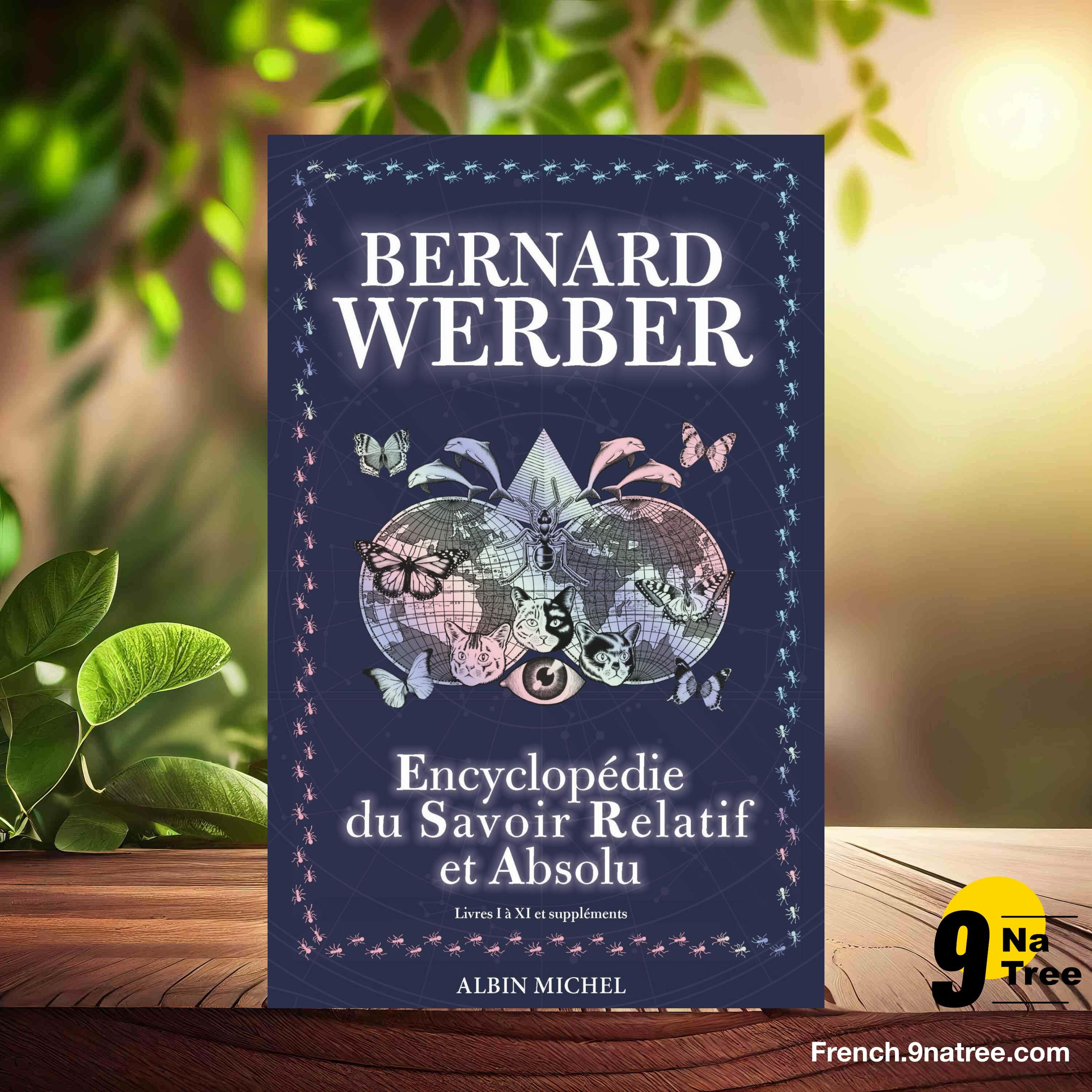 [Critique] L'Encyclopédie du savoir relatif et absolu - tome 1 (Bernard Werber) Résumé. episode artwork