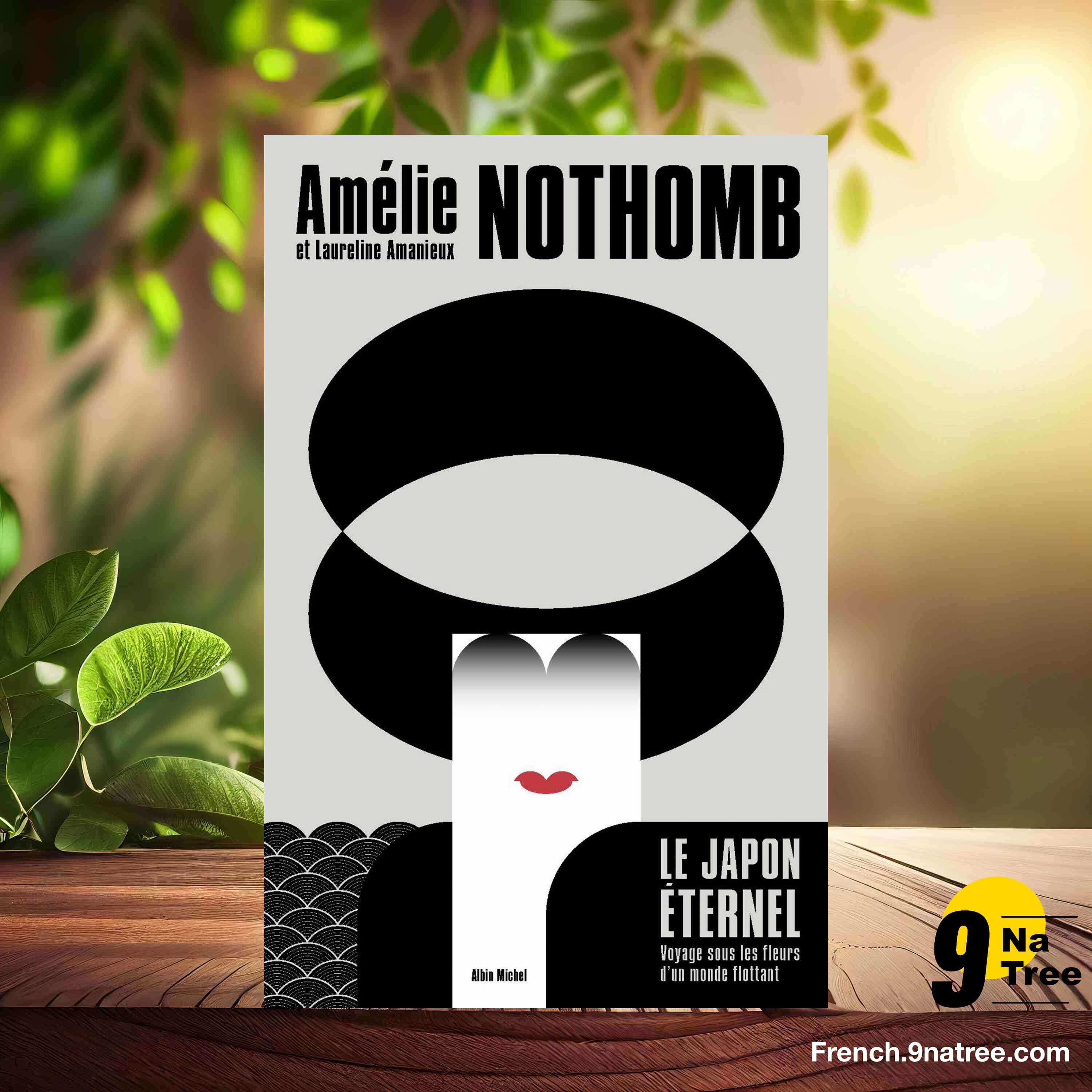 [Critique] Le Japon éternel: Voyage sous les fleurs d'un monde flottant (Amélie Nothomb) Résumé. episode artwork