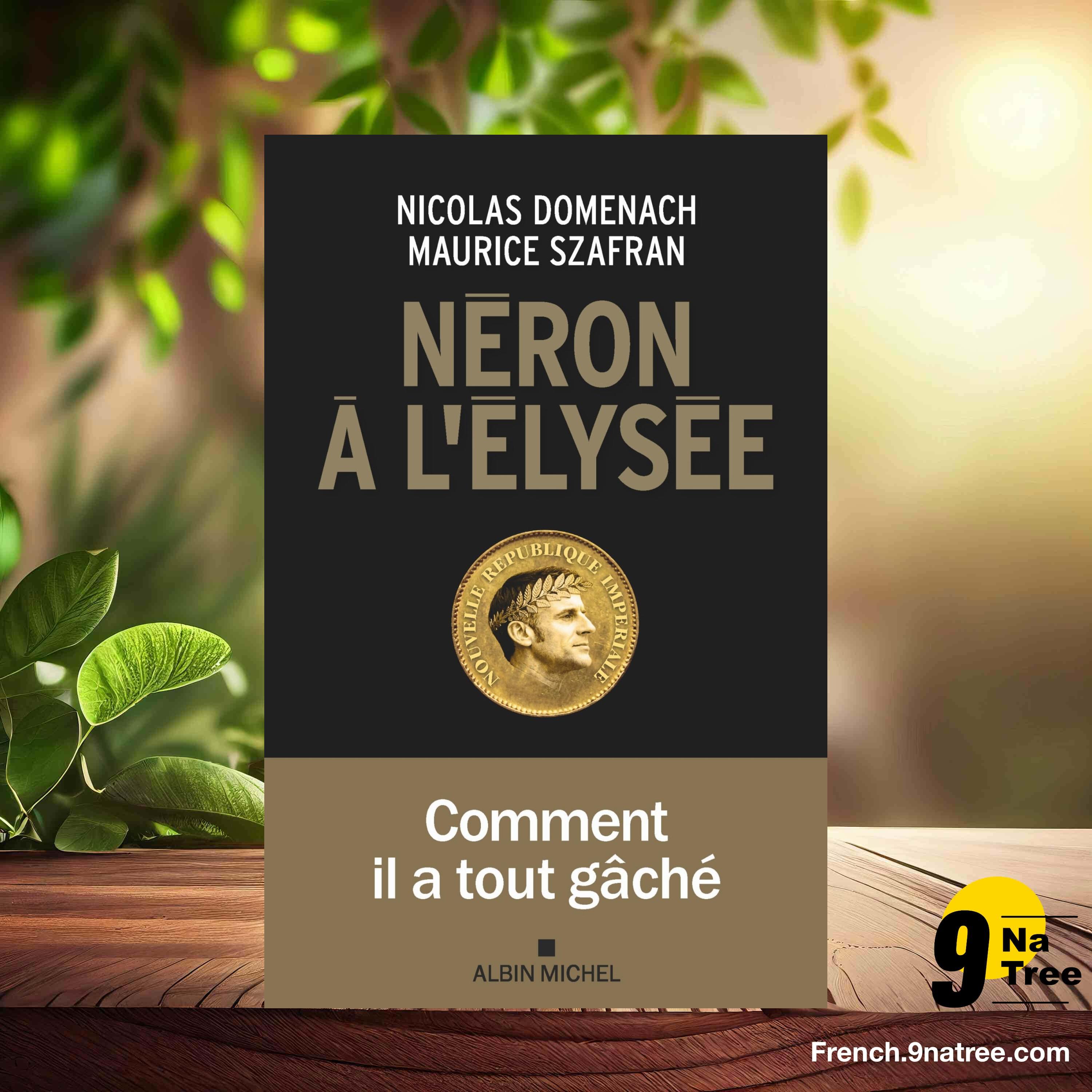 [Critique] Néron à l'Elysée - titre provisoire (Maurice Szafran) Résumé. episode artwork