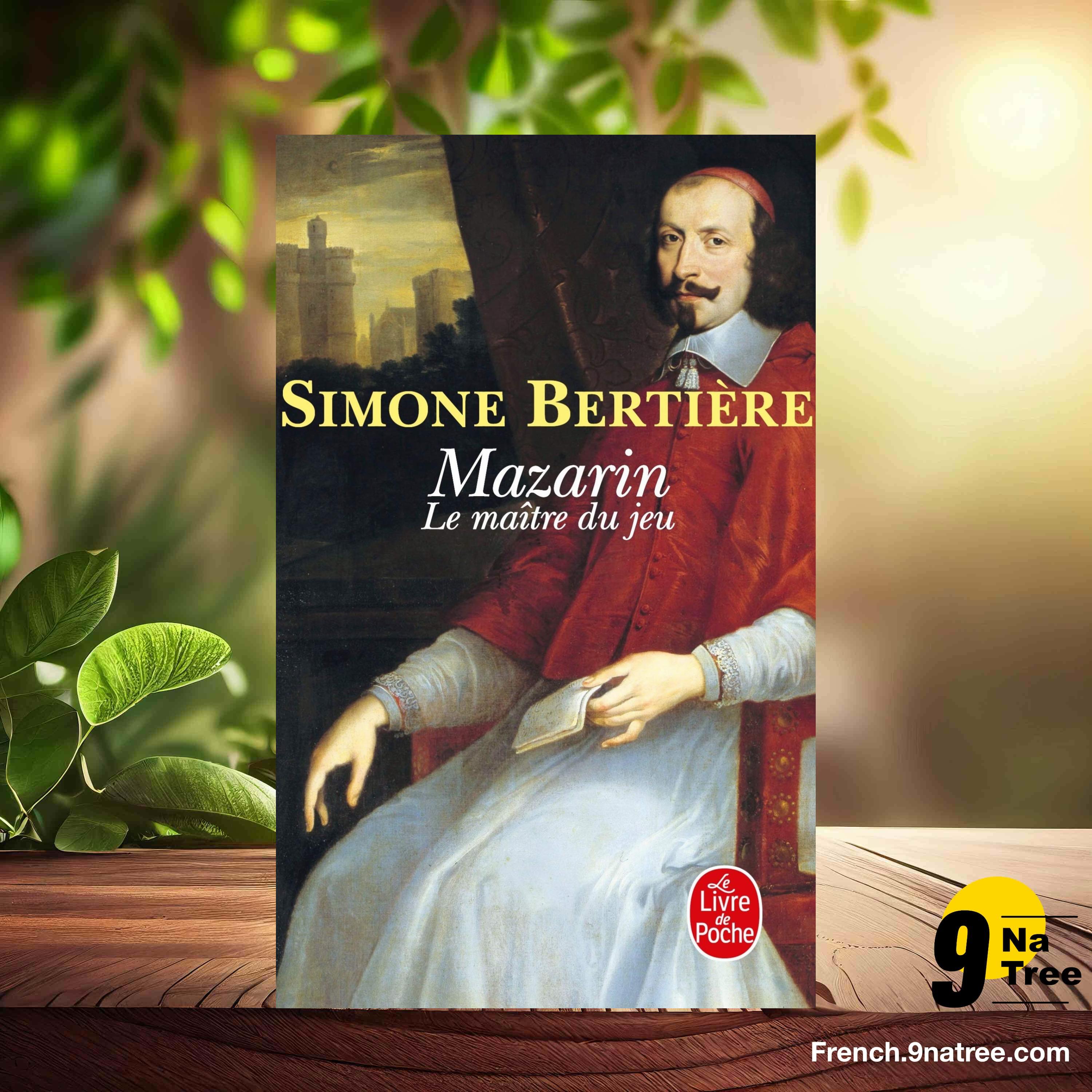 [Critique] Mazarin : le maître du jeu (Simone Bertière) Résumé. episode artwork