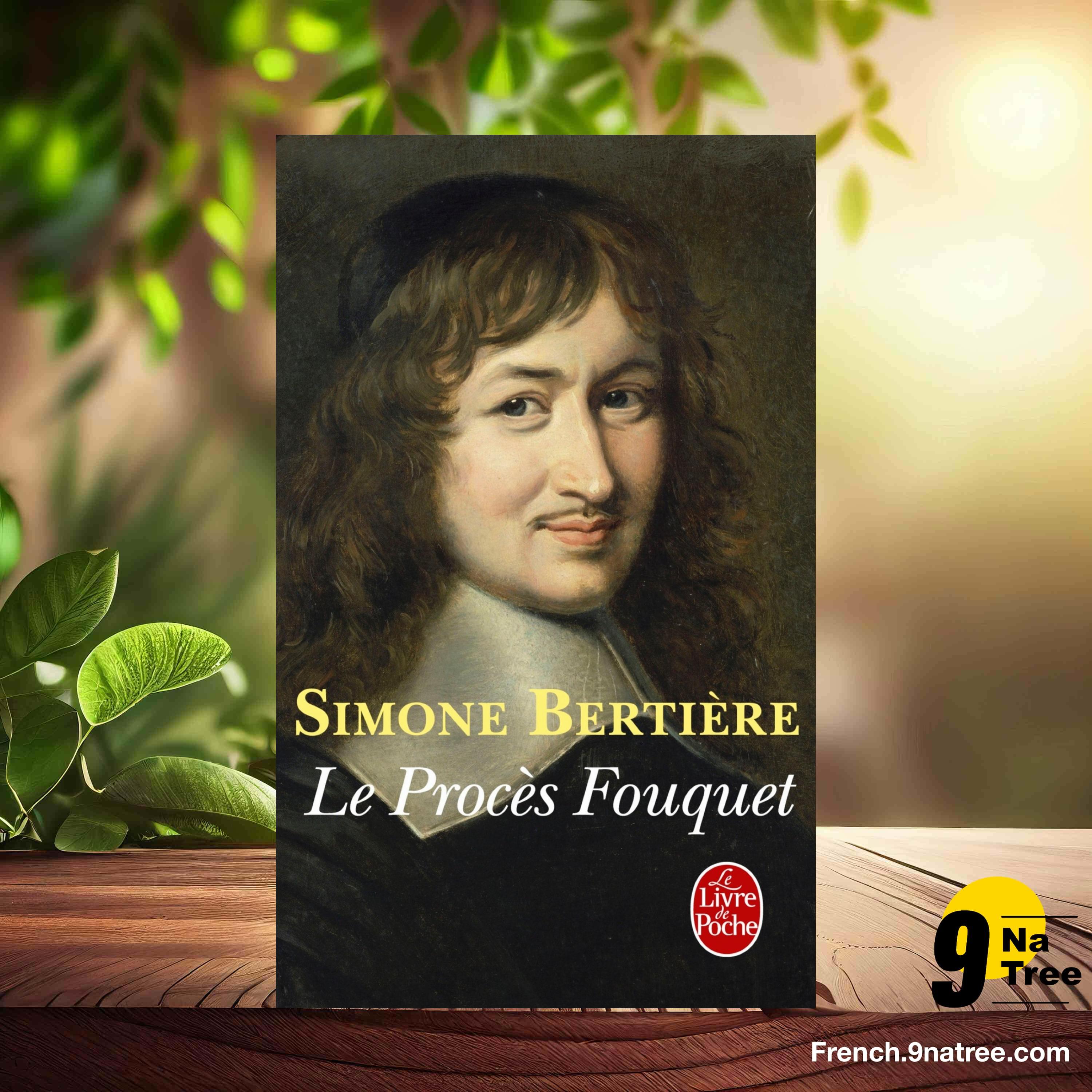 [Critique] Le Procès Fouquet (Simone Bertière) Résumé. episode artwork