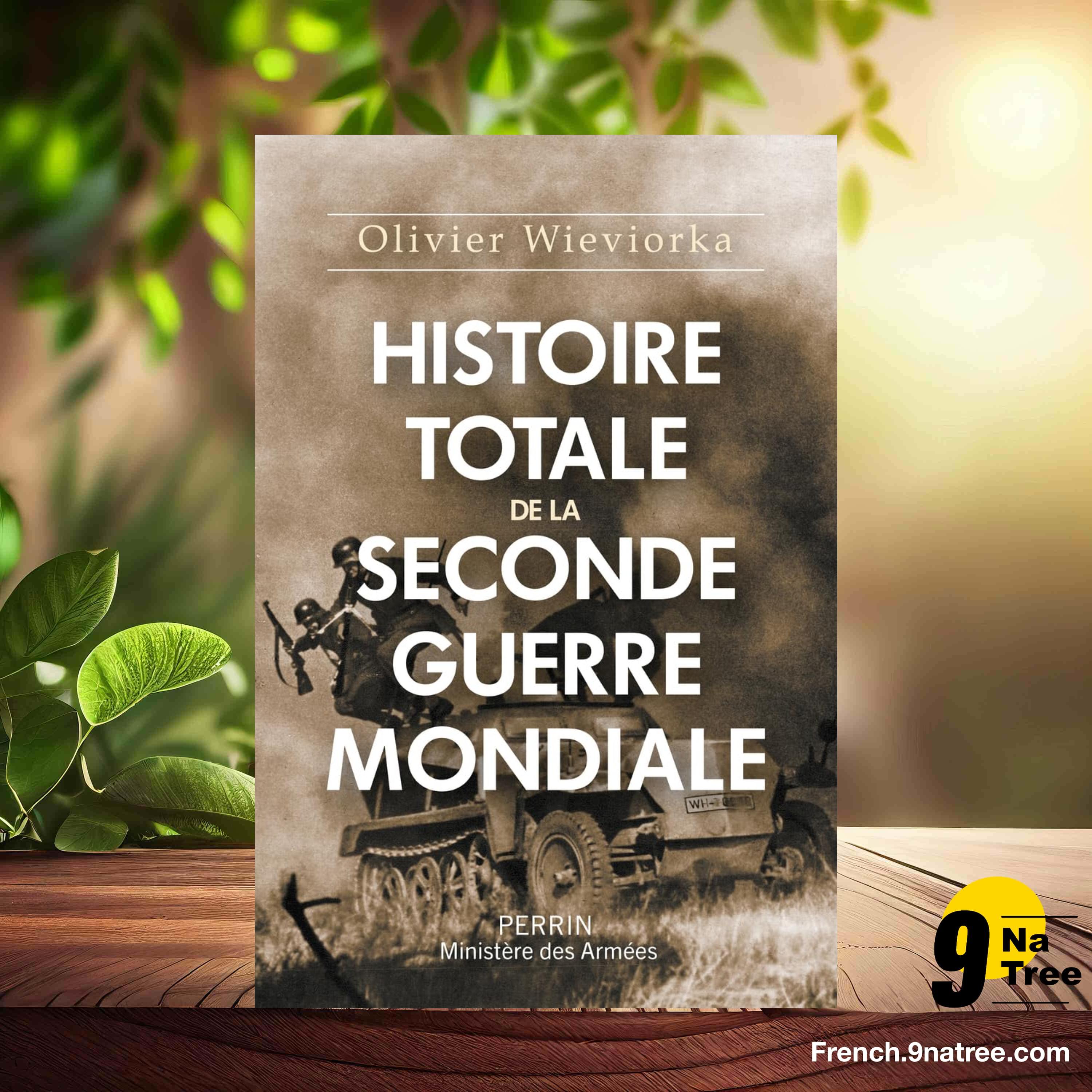 [Critique] Histoire totale de la Seconde Guerre mondiale (Olivier Wieviorka) Résumé. episode artwork
