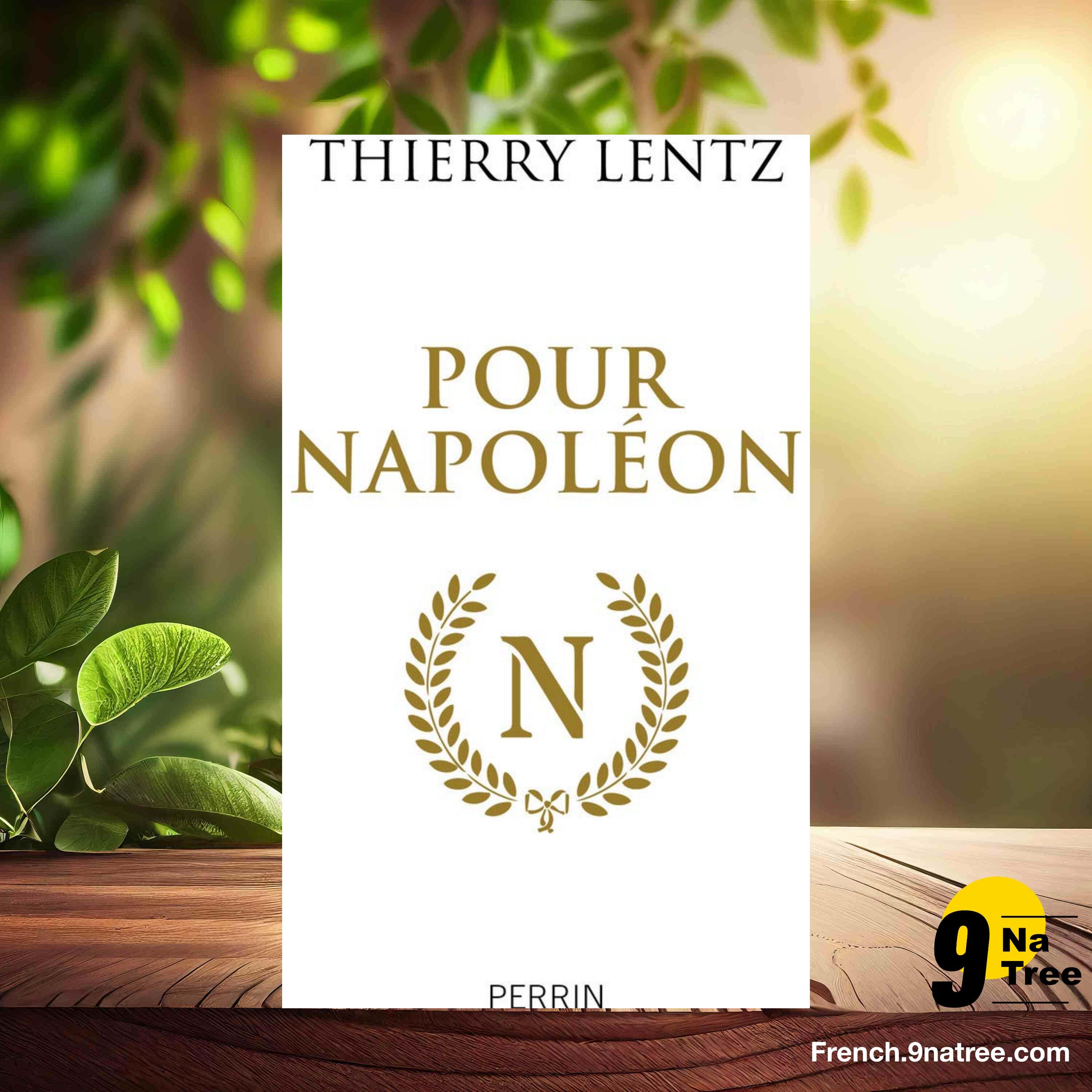 [Critique] Pour Napoléon (Thierry Lentz) Résumé. episode artwork