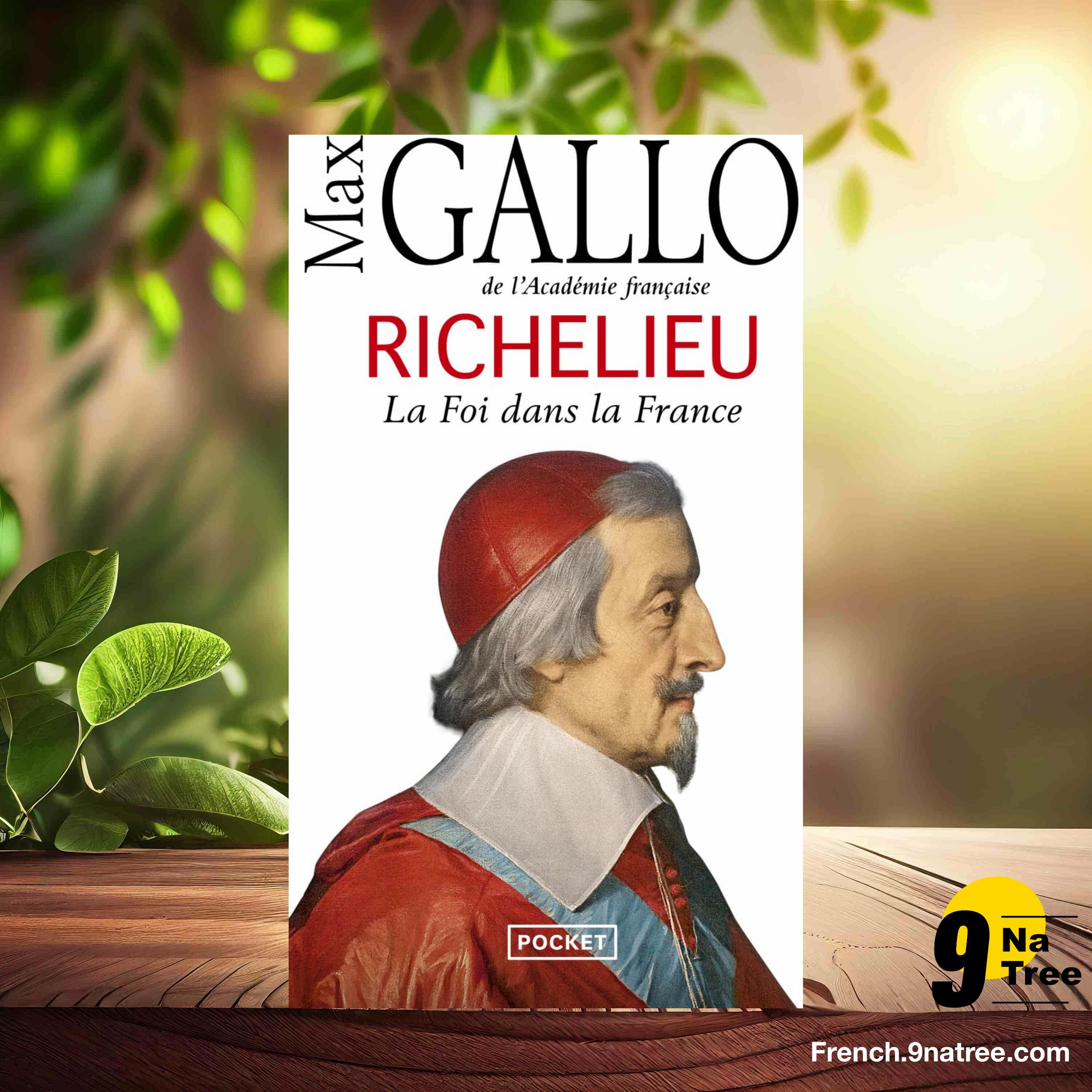 [Critique] Richelieu: La foi dans la France (Max Gallo) Résumé. episode artwork