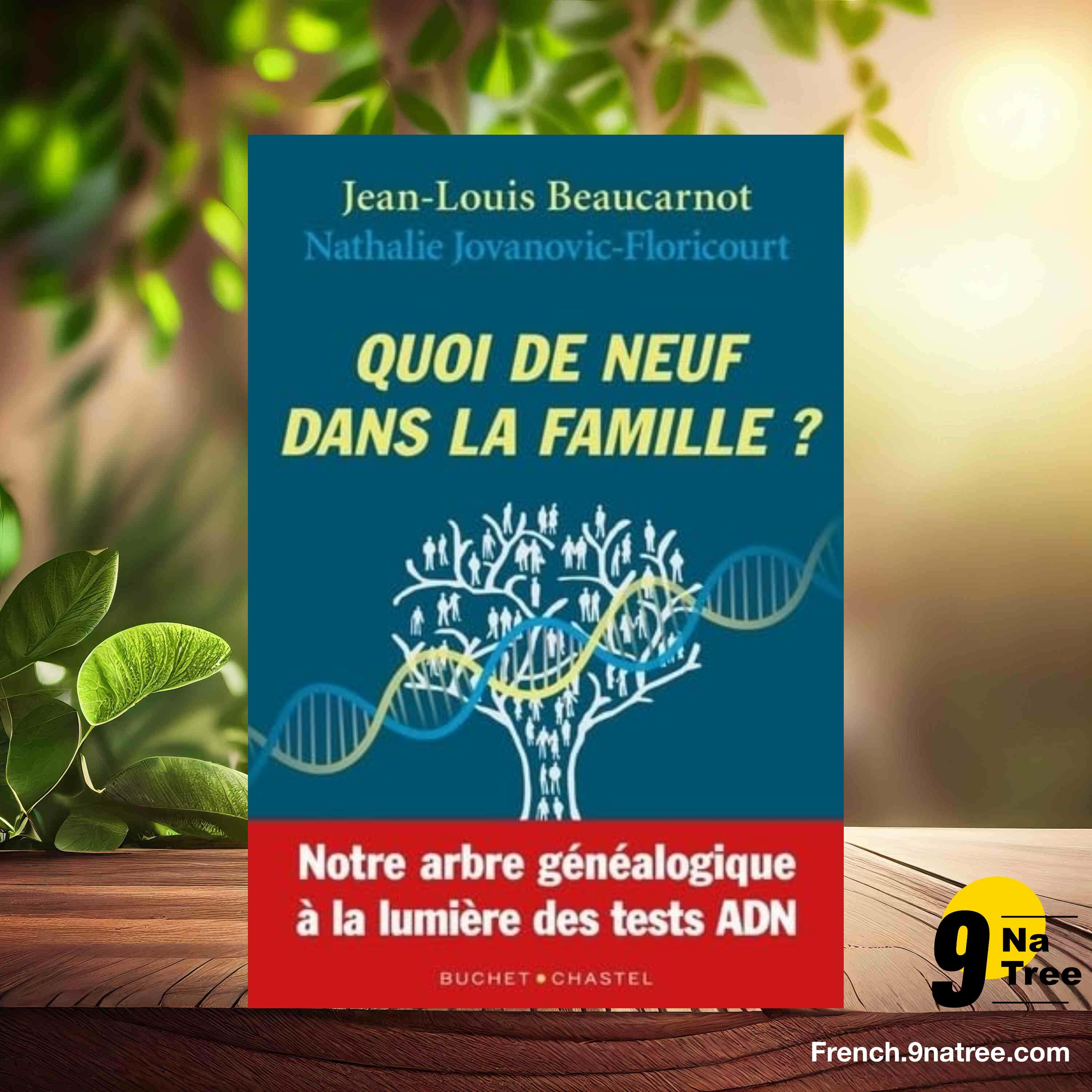 [Critique] Quoi de neuf dans la famille? (Jean-Louis Beaucarnot) Résumé. episode artwork