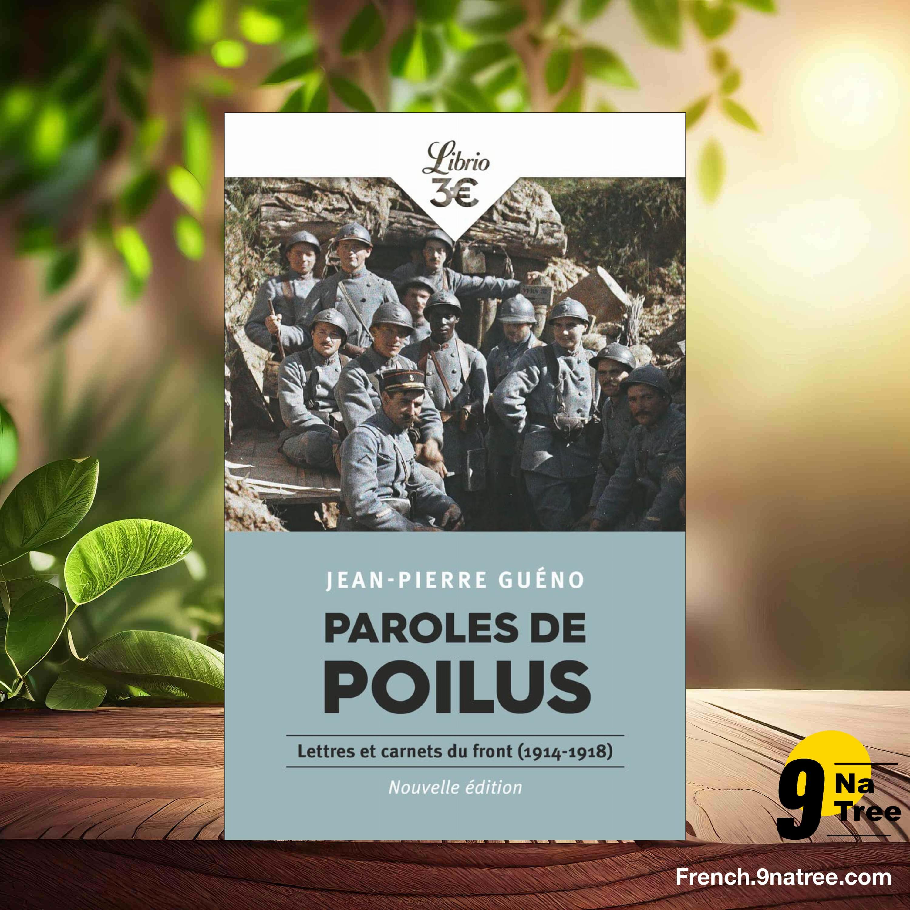 [Critique] Paroles de Poilus: Lettres et carnets du front  (Jean-Pierre Guéno) Résumé. episode artwork