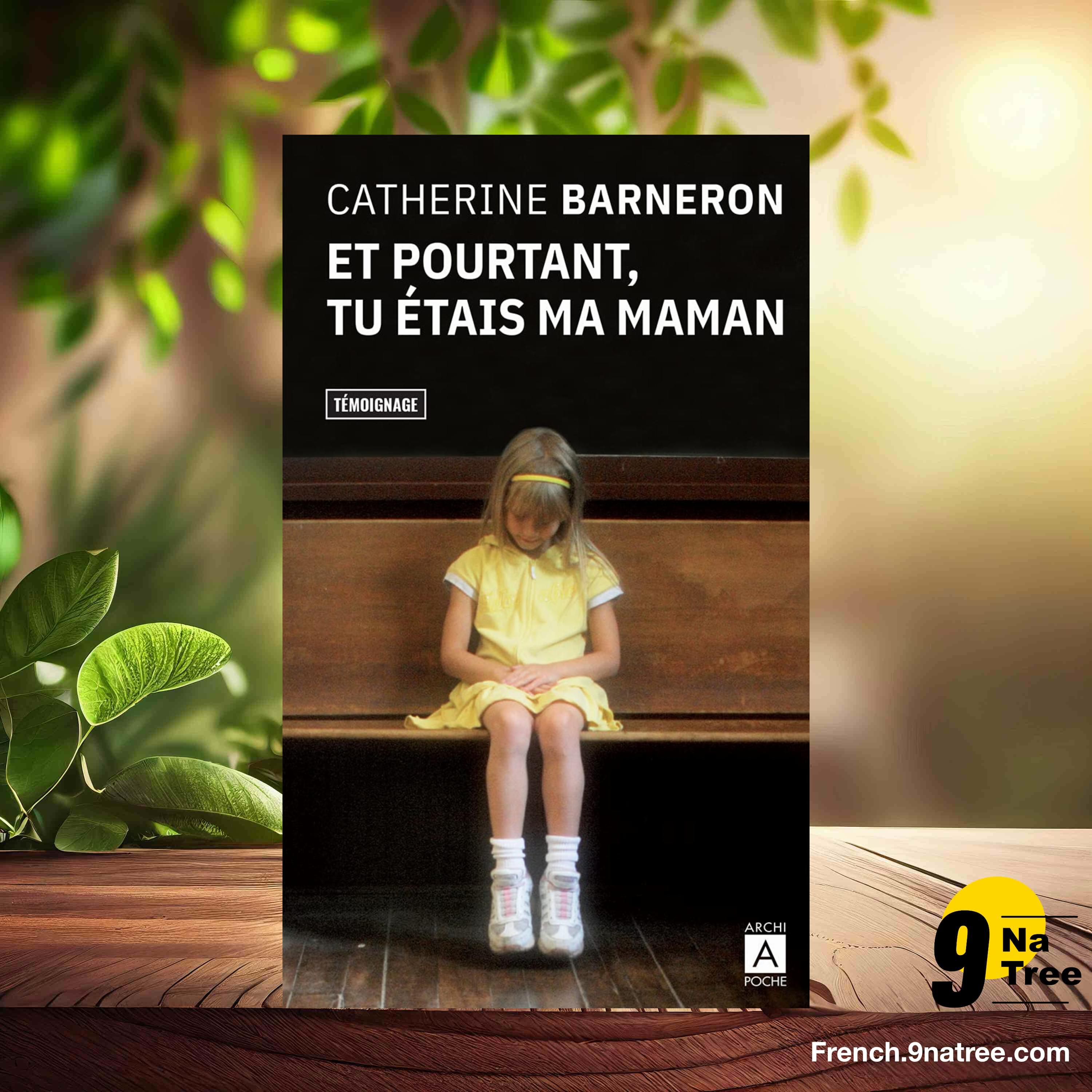 [Critique] Et pourtant, tu étais ma maman (Catherine Barneron) Résumé. episode artwork