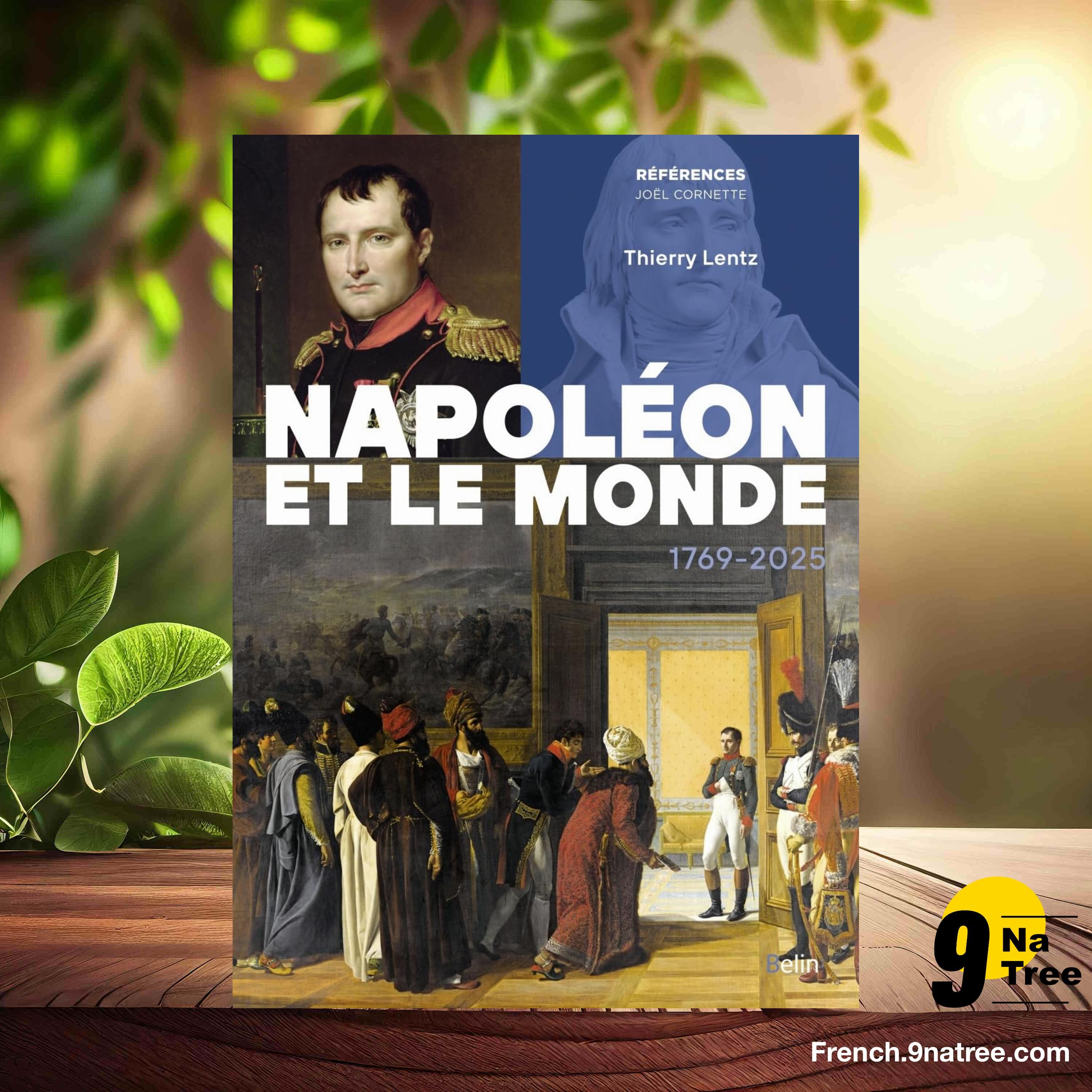 [Critique] Napoléon et le monde: 1769-2025 (Thierry Lentz) Résumé. episode artwork