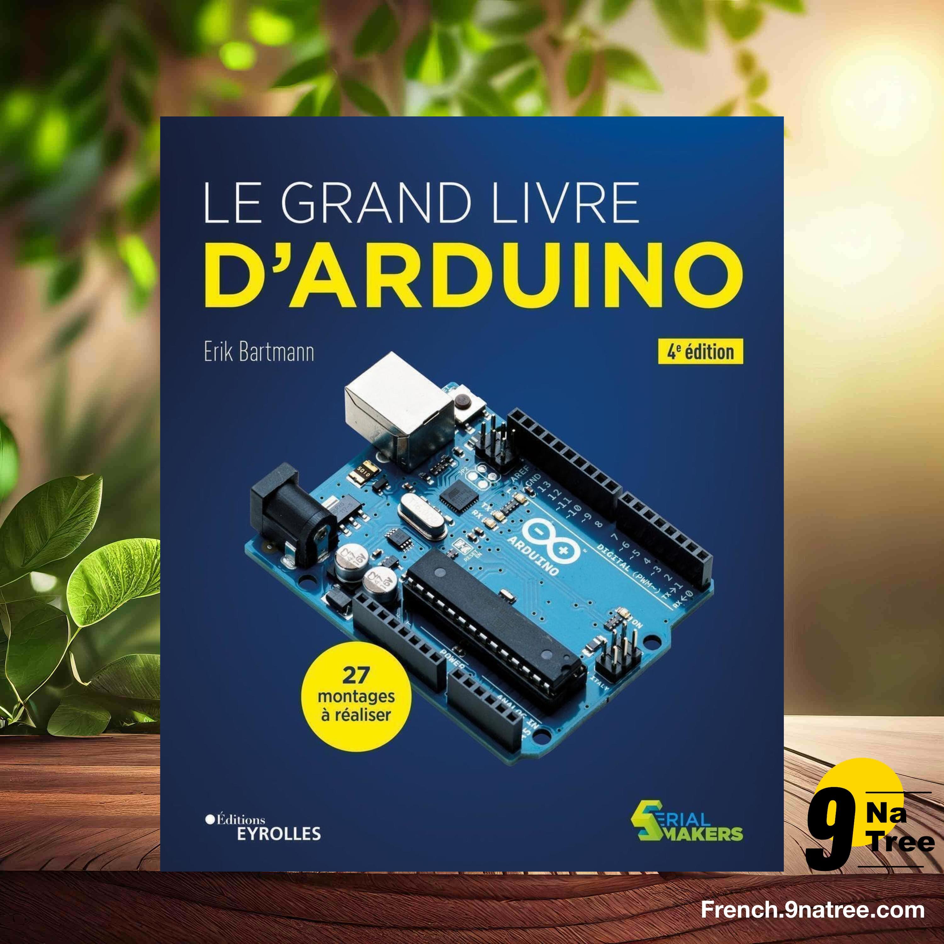 [Critique] Le grand livre d'Arduino (Erik Bartmann) Résumé. episode artwork