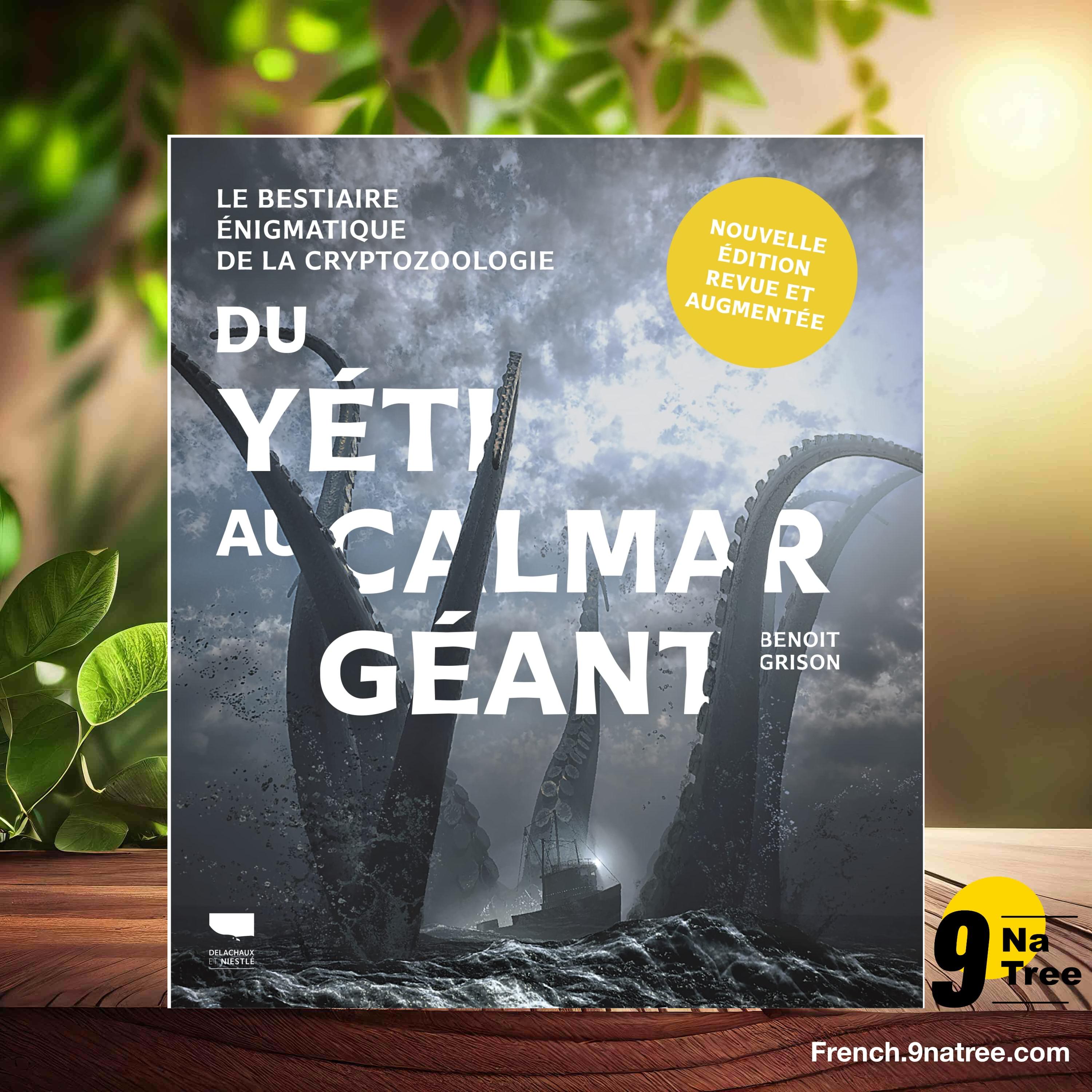 [Critique] Du yéti au calmar géant (Benoit Grison) Résumé. episode artwork