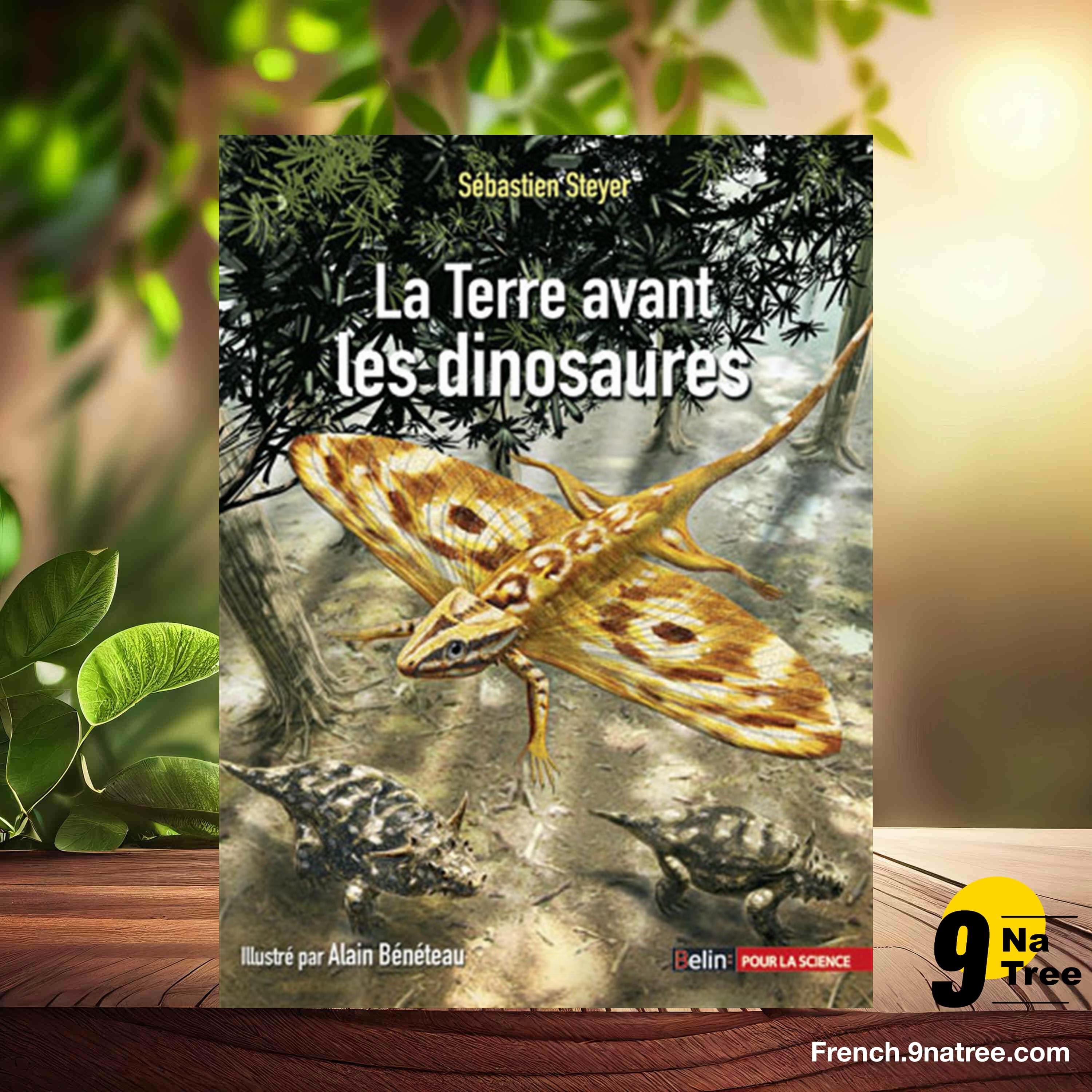 [Critique] La Terre avant les dinosaures (Jean-Sébastien Steyer) Résumé. episode artwork