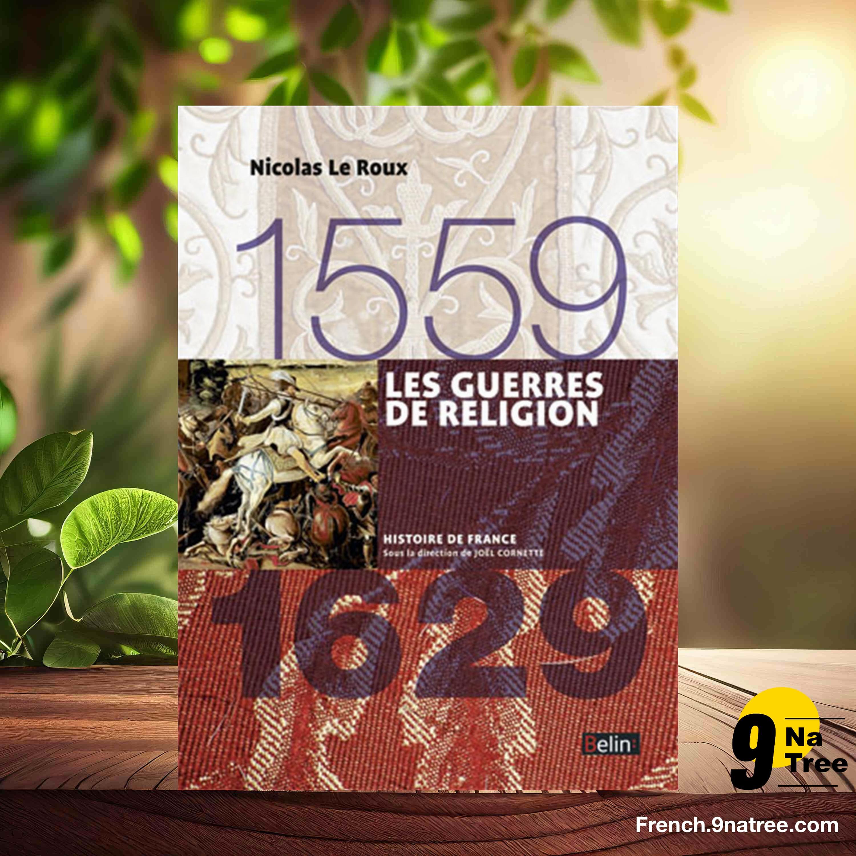 [Critique] Les guerres de religion : Version compacte (Nicolas Le Roux) Résumé. episode artwork