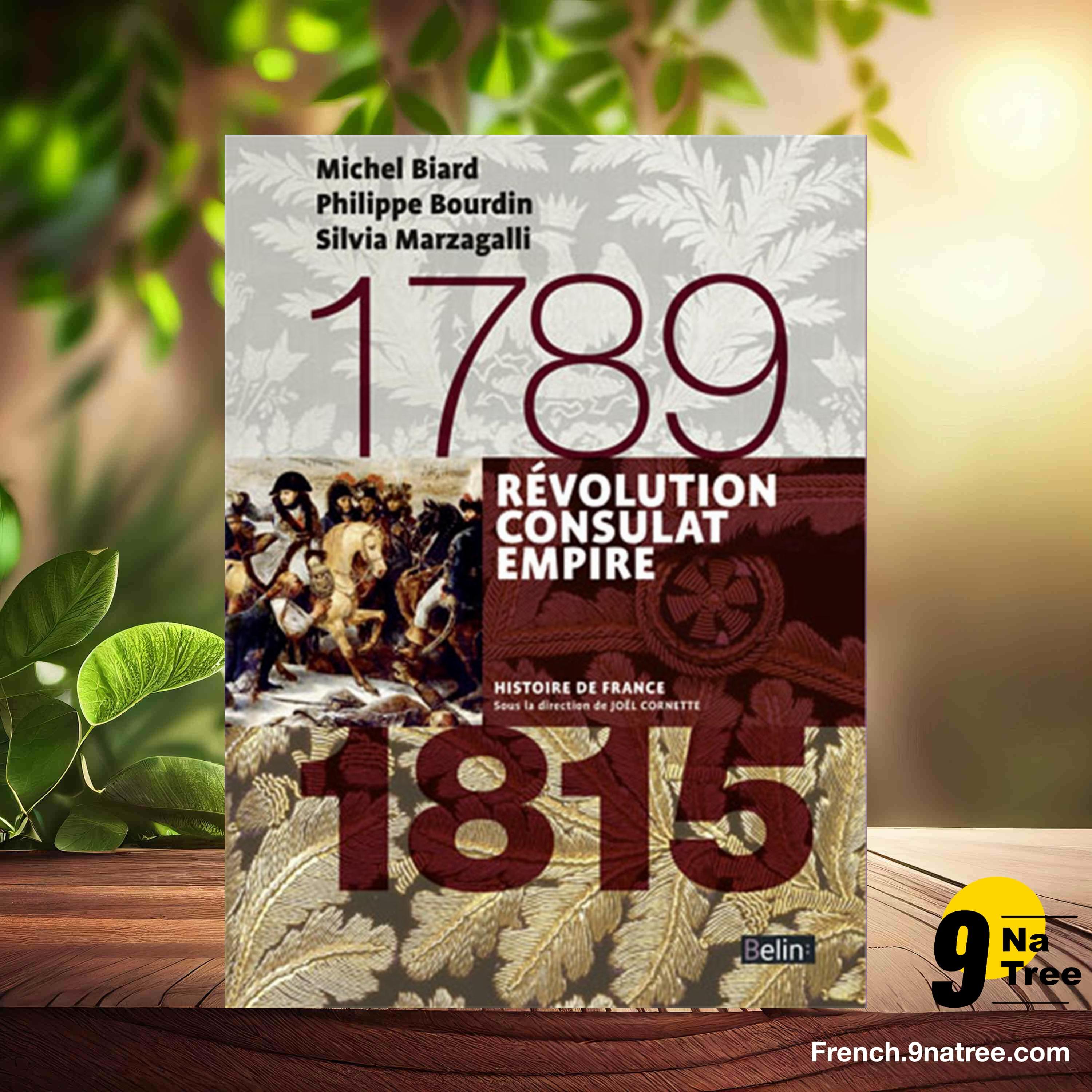 [Critique] Révolution Consulat Empire : Version compacte (Michel Biard) Résumé. episode artwork