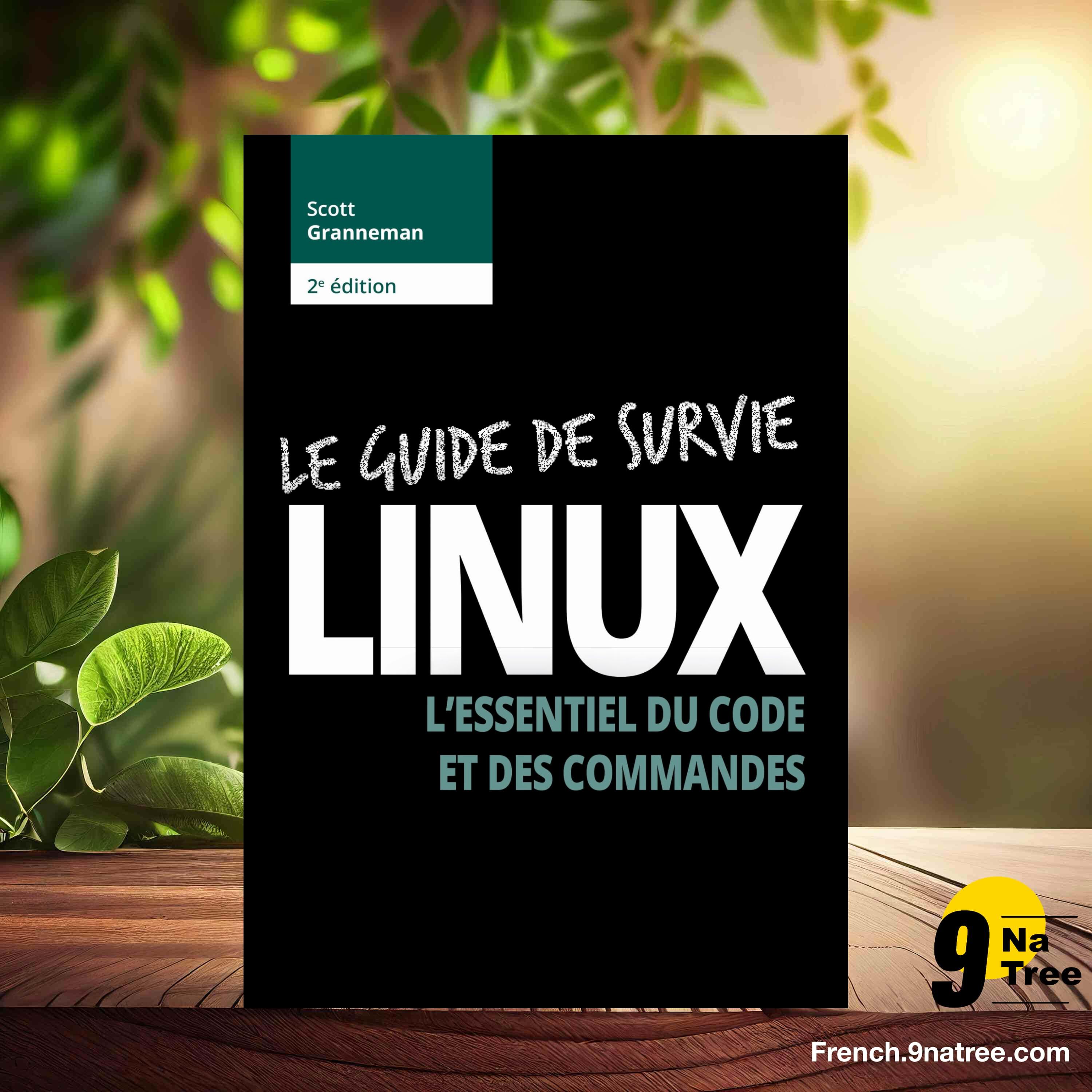 [Critique] LINUX : GUIDE DE SURVIE 2e édition (Scott Granneman) Résumé. episode artwork