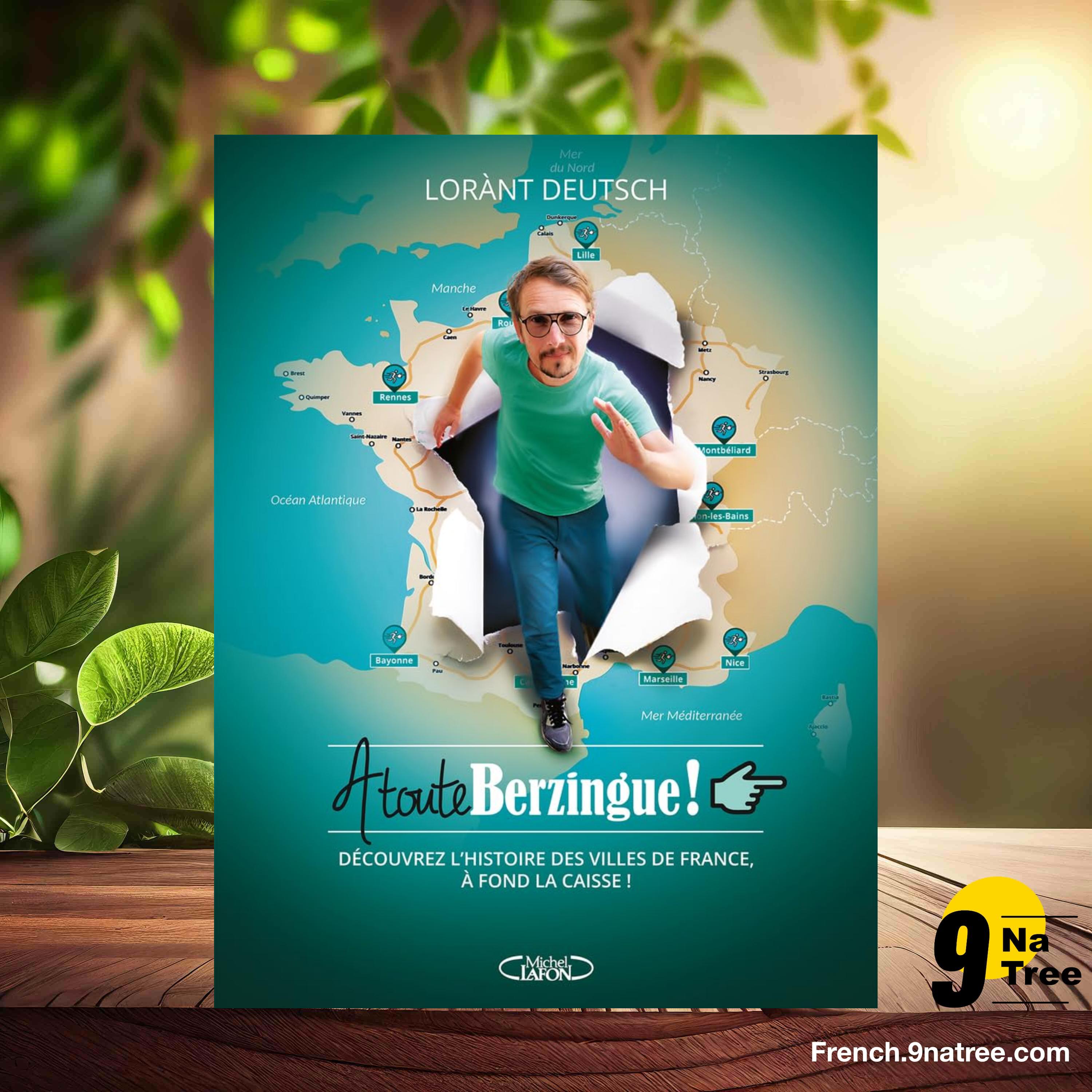 [Critique] À toute Berzingue ! (Lorànt Deutsch) Résumé. episode artwork