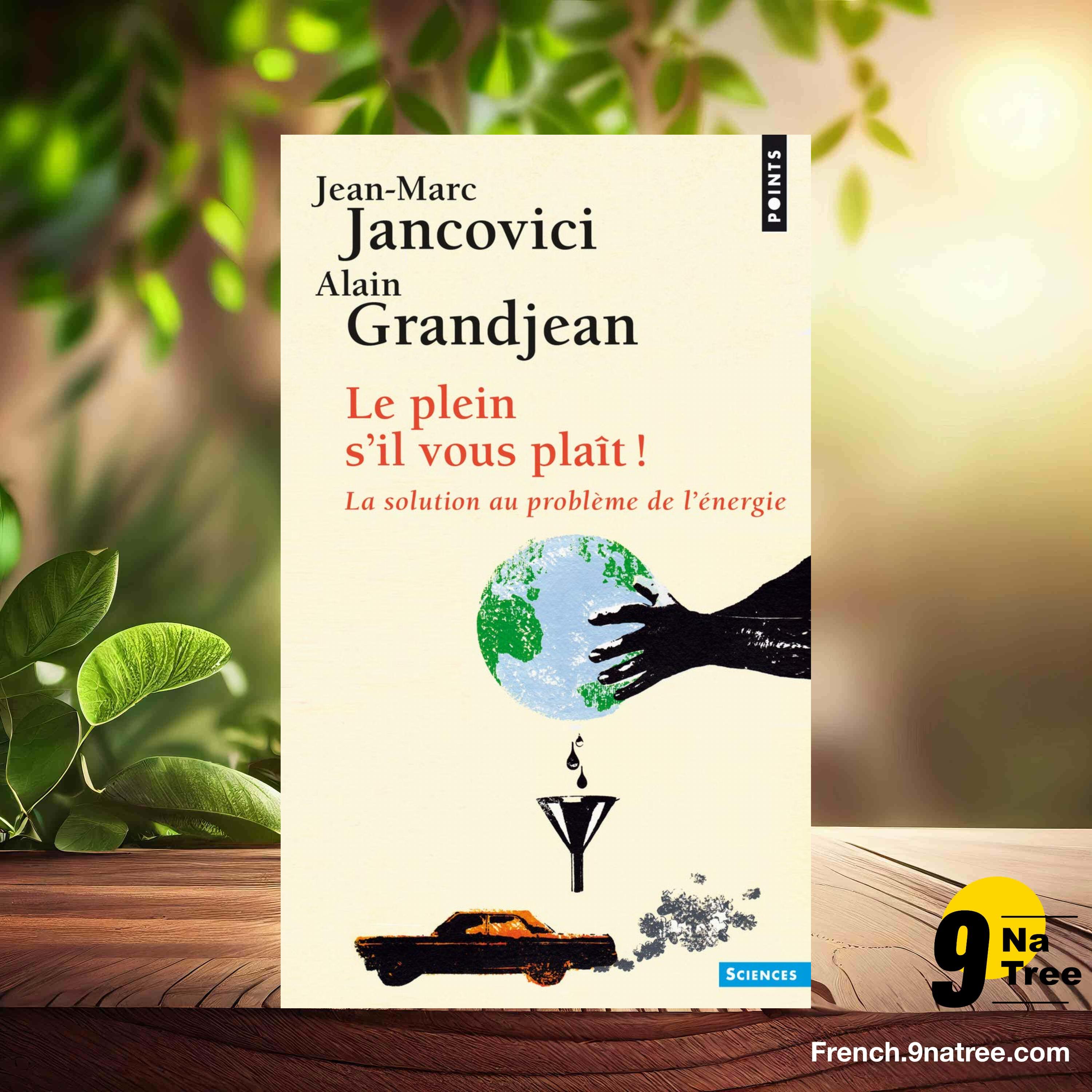 [Critique] Le Plein s'il vous plaît ! La solution au problème de l'énergie (Jean-Marc Jancovici) Résumé. episode artwork