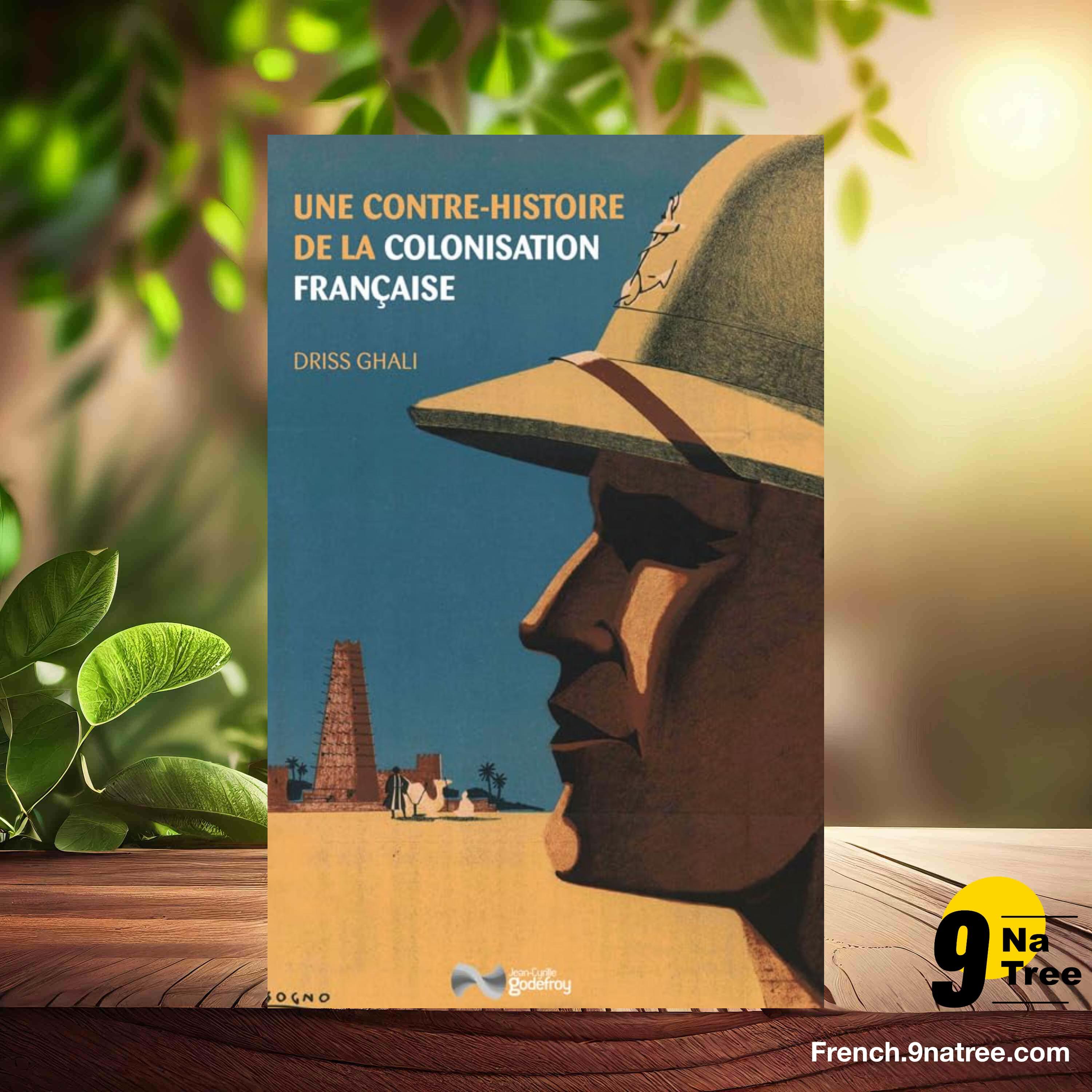 [Critique] Une contre-histoire de la colonisation française (Driss Ghali) Résumé. episode artwork