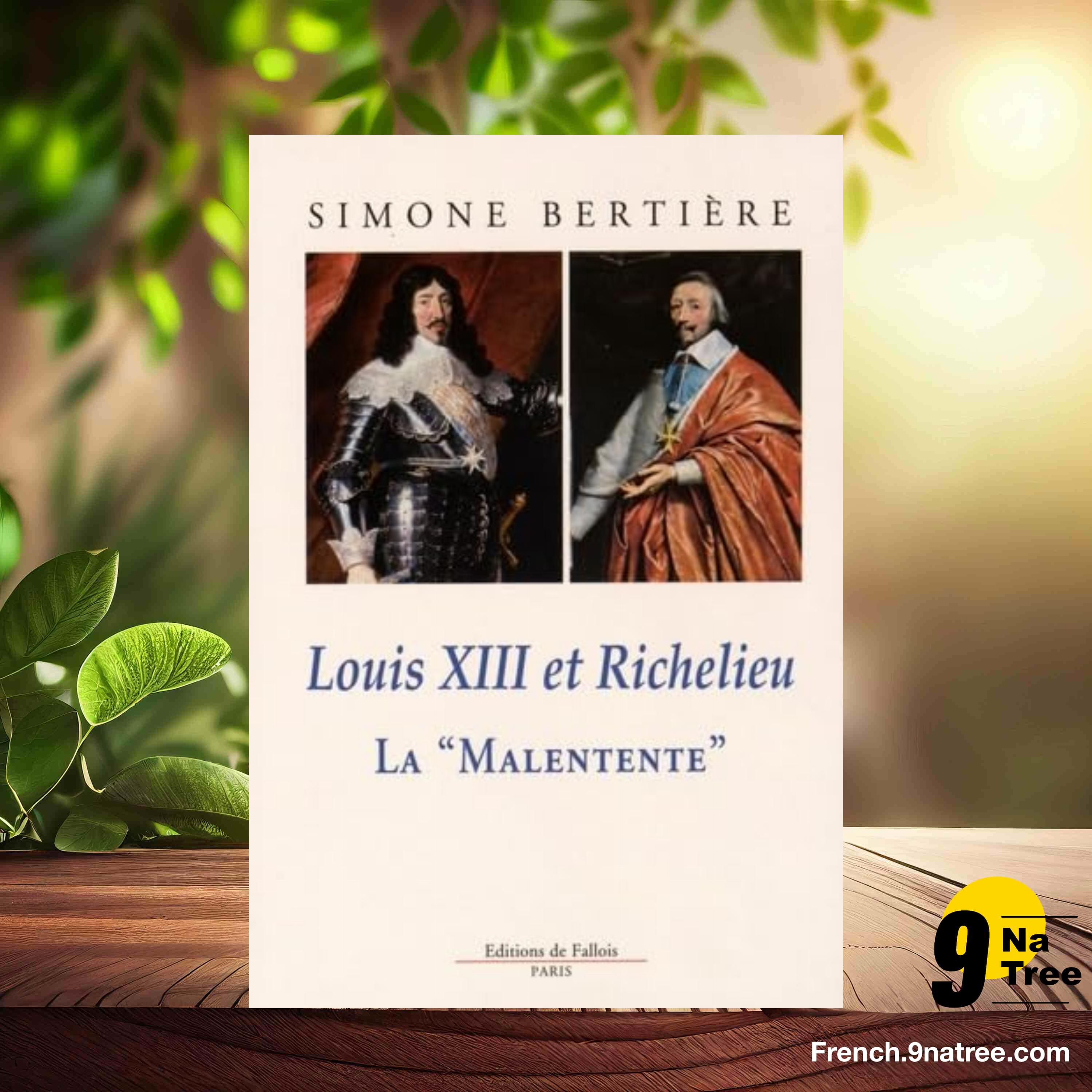 [Critique] Louis XIII et Richelieu La Malentente (Simone Bertière) Résumé. episode artwork