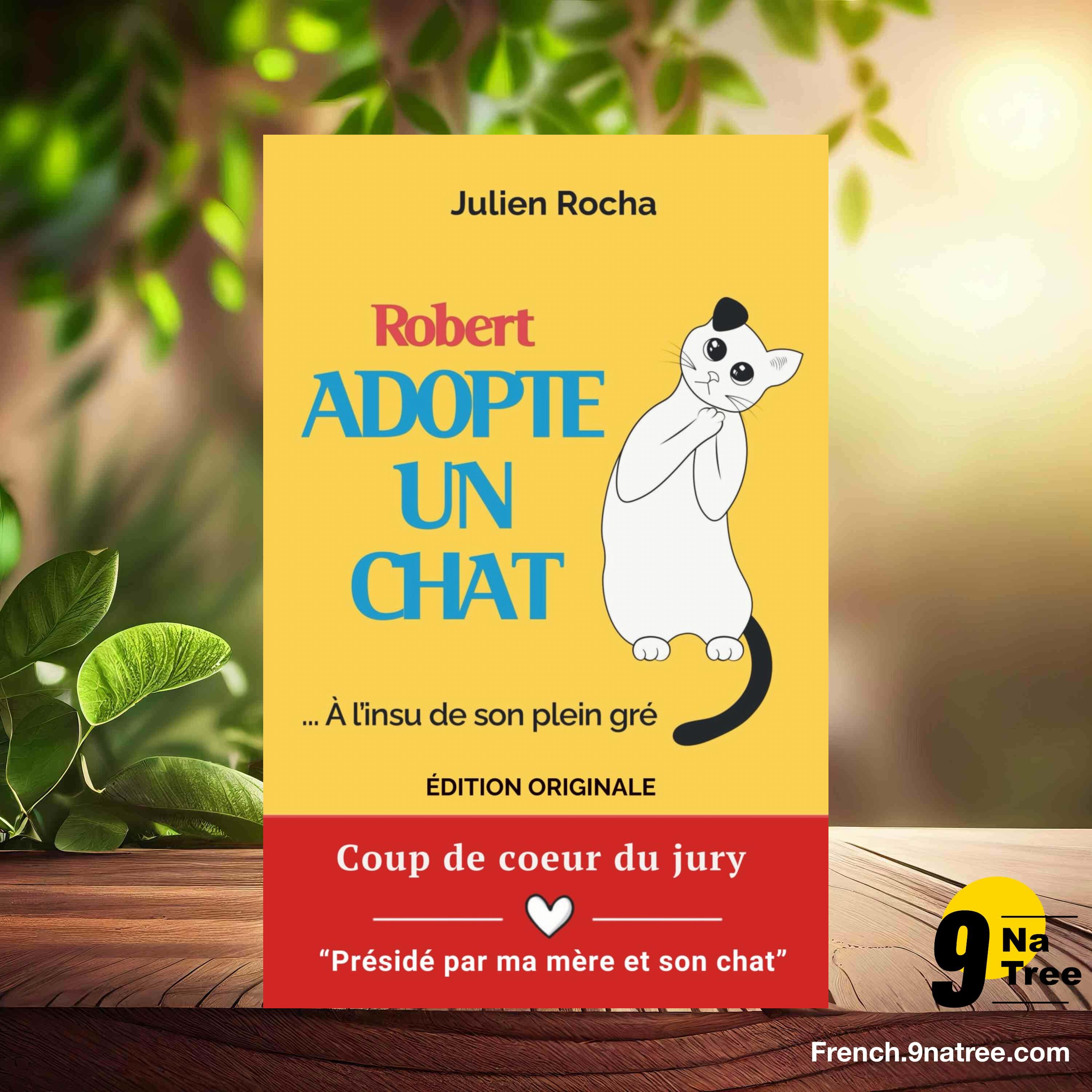 [Critique] Robert adopte un chat... À l'insu de son plein gré (Julien Rocha) Résumé. episode artwork