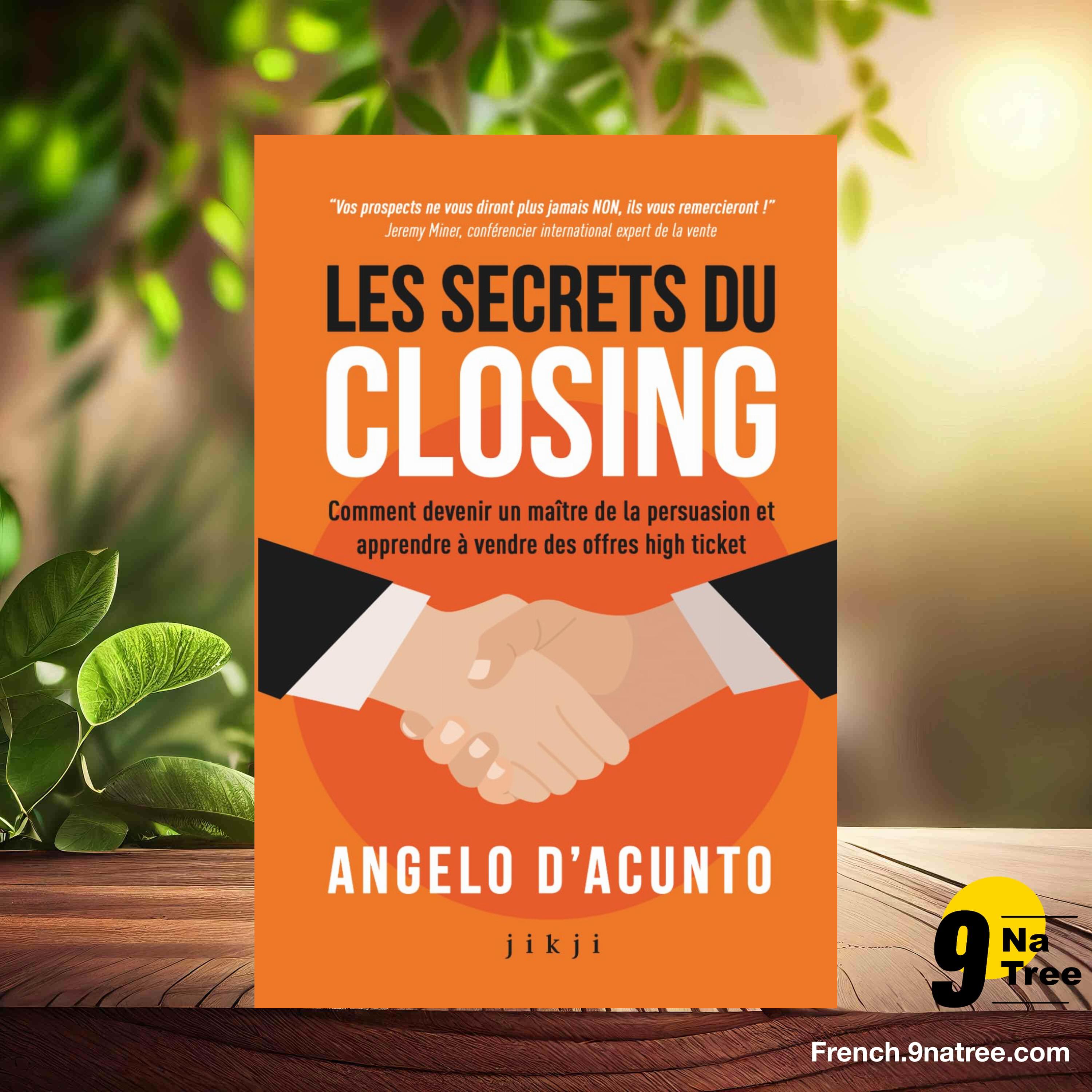 [Critique] Les secrets du closing (Angelo D'acunto) Résumé. episode artwork