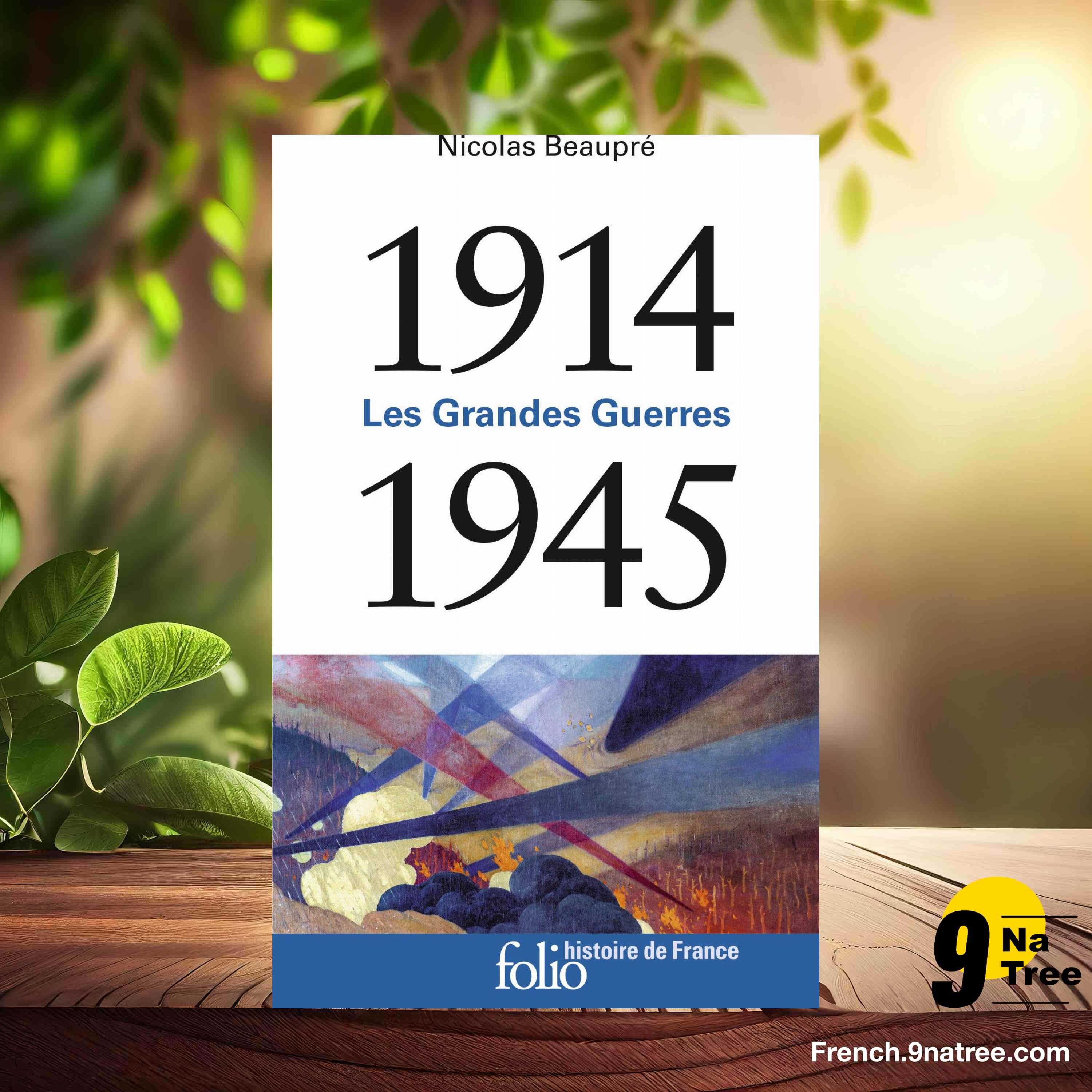 [Critique] 1914-1945. Les Grandes Guerres  (Nicolas Beaupré) Résumé. episode artwork
