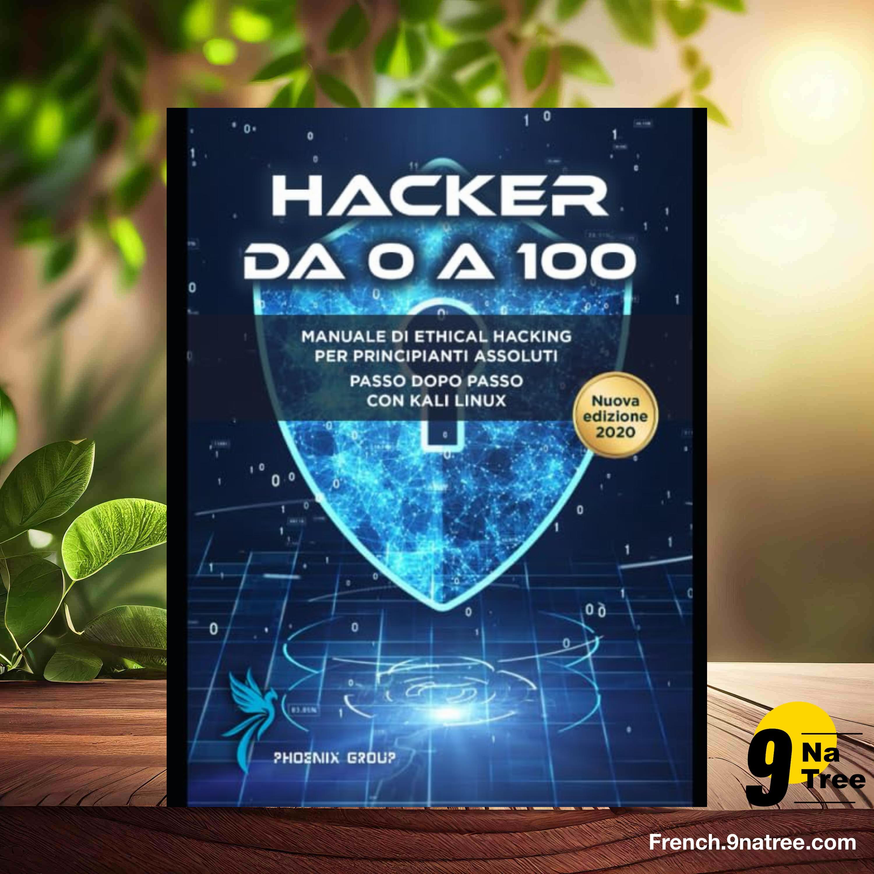 [Critique] Hacker da 0 a 100 (Phoenix Group) Résumé. episode artwork