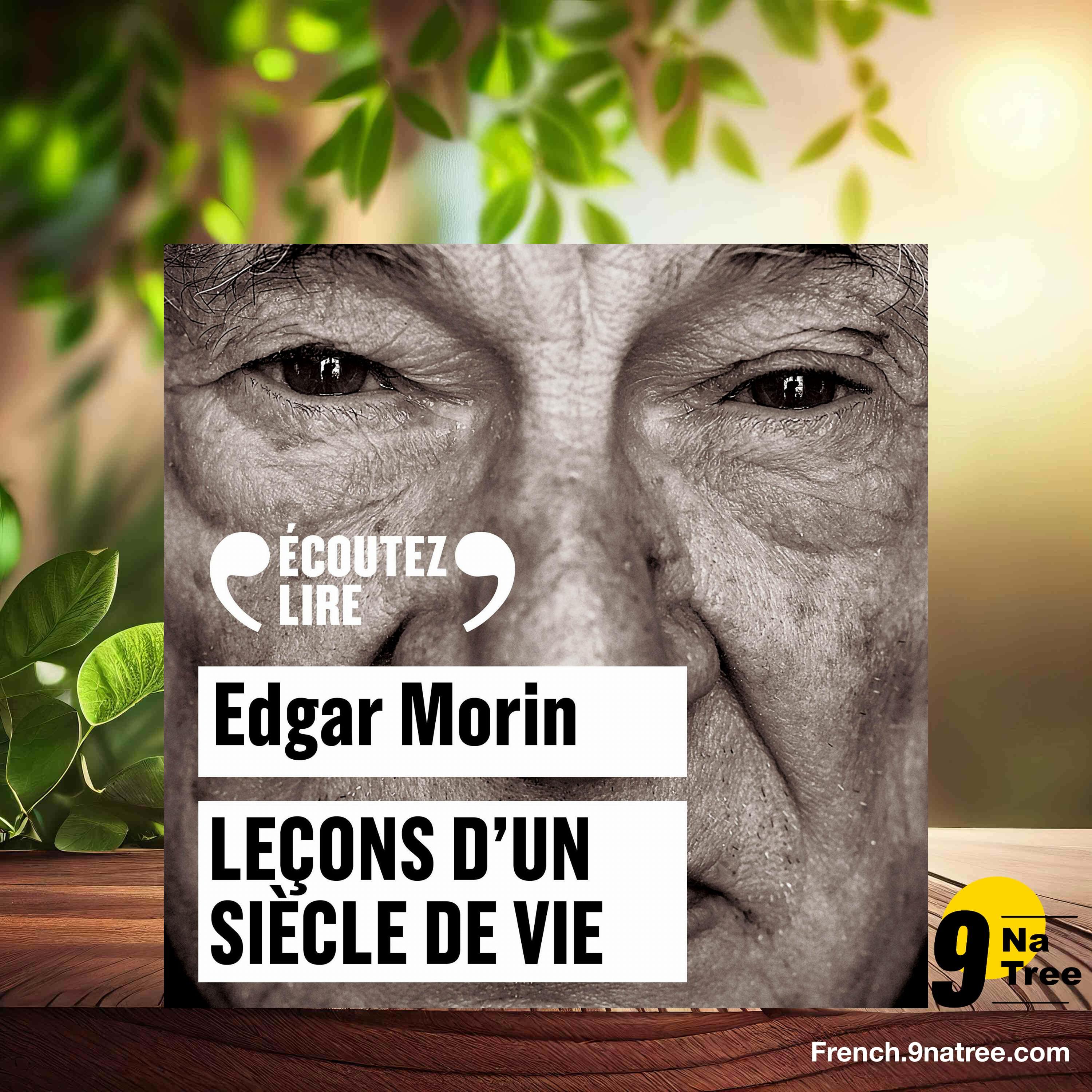 [Critique] Leçons d'un siècle de vie (Edgar Morin) Résumé. episode artwork