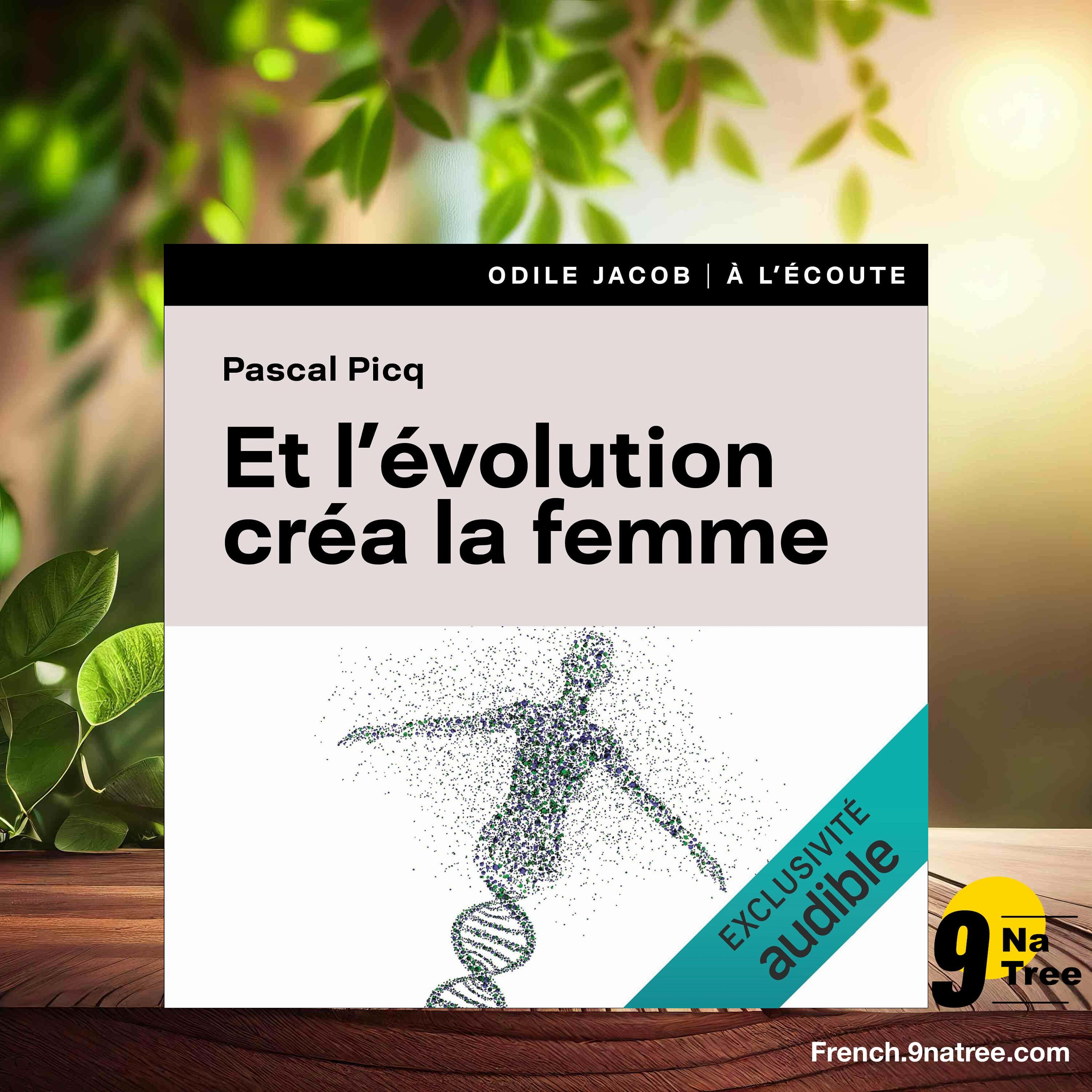 [Critique] Et l'évolution créa la femme (Pascal Picq) Résumé. episode artwork