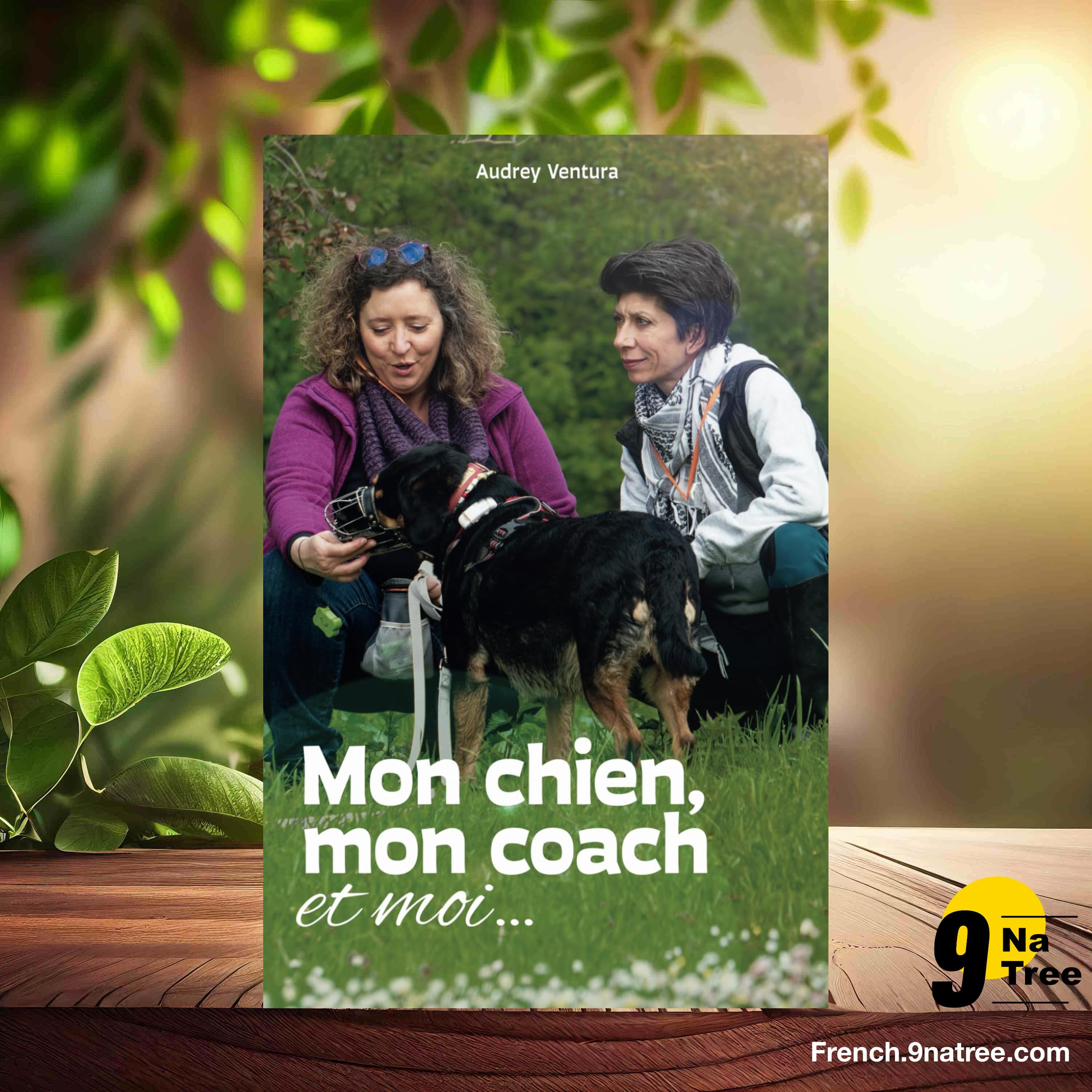 [Critique] Mon chien, mon coach et moi (Audrey Ventura) Résumé. episode artwork