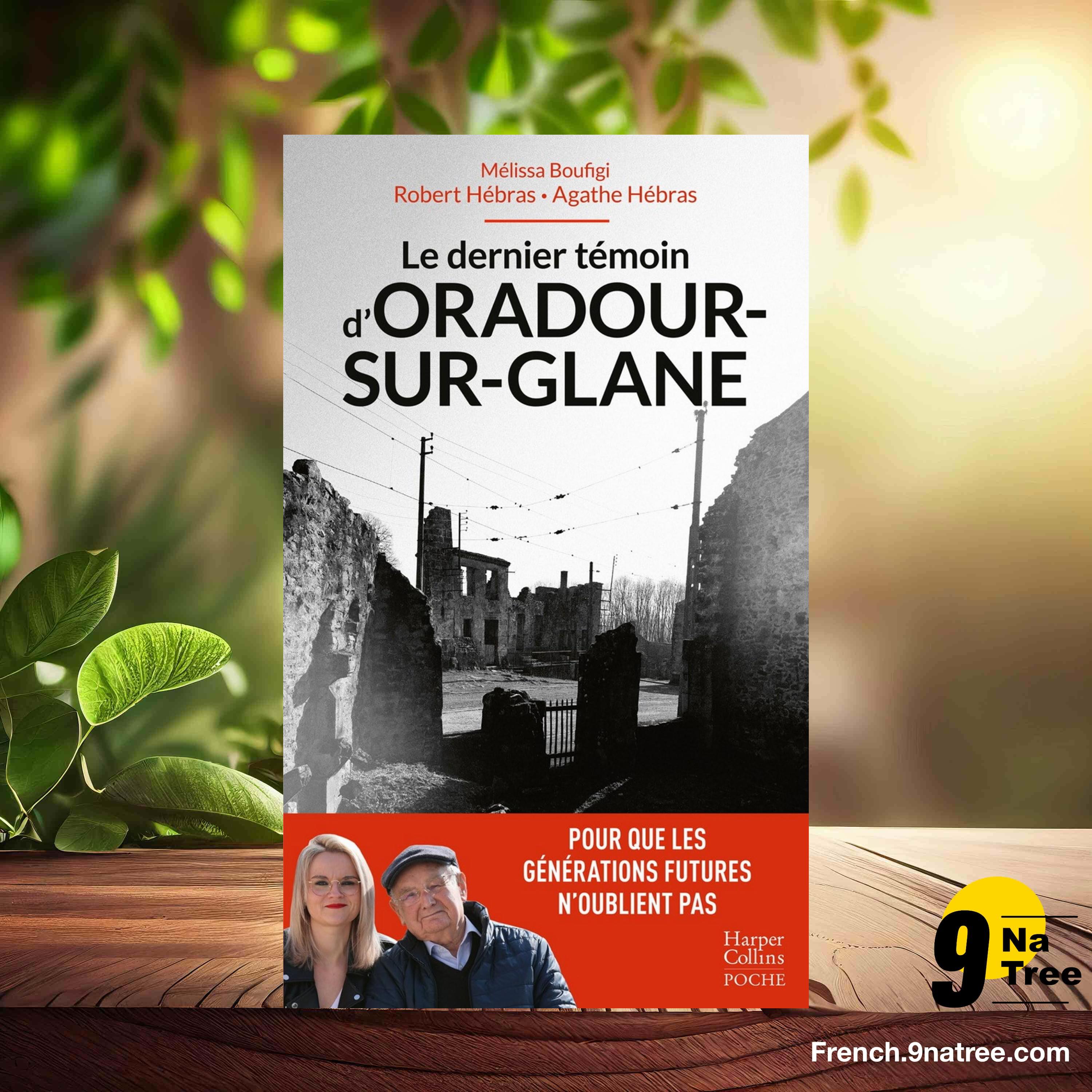 [Critique] Le dernier témoin d'Oradour-sur-Glane (Mélissa Boufigi) Résumé. episode artwork