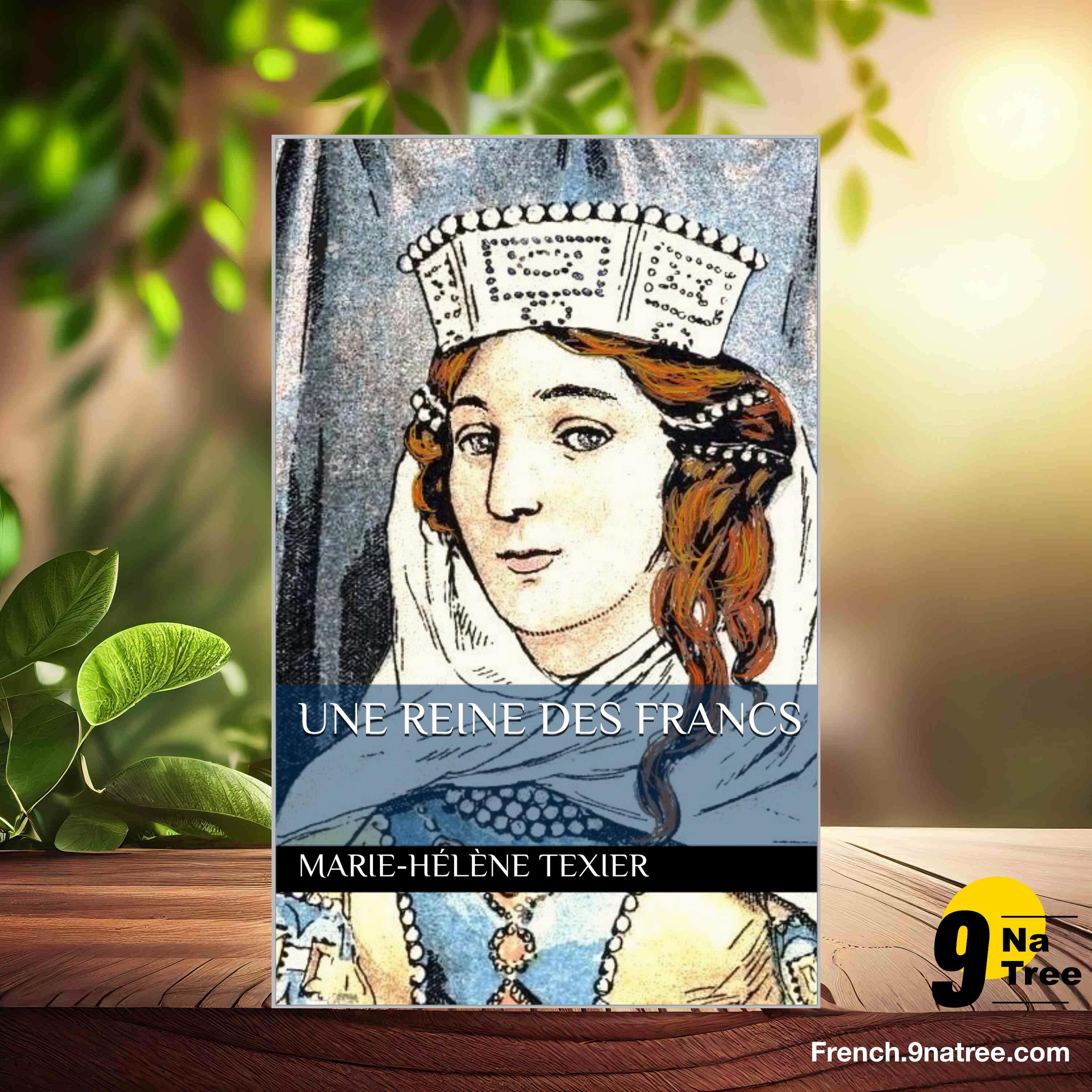 [Critique] Une reine des Francs (Marie-Hélène Texier) Résumé. episode artwork