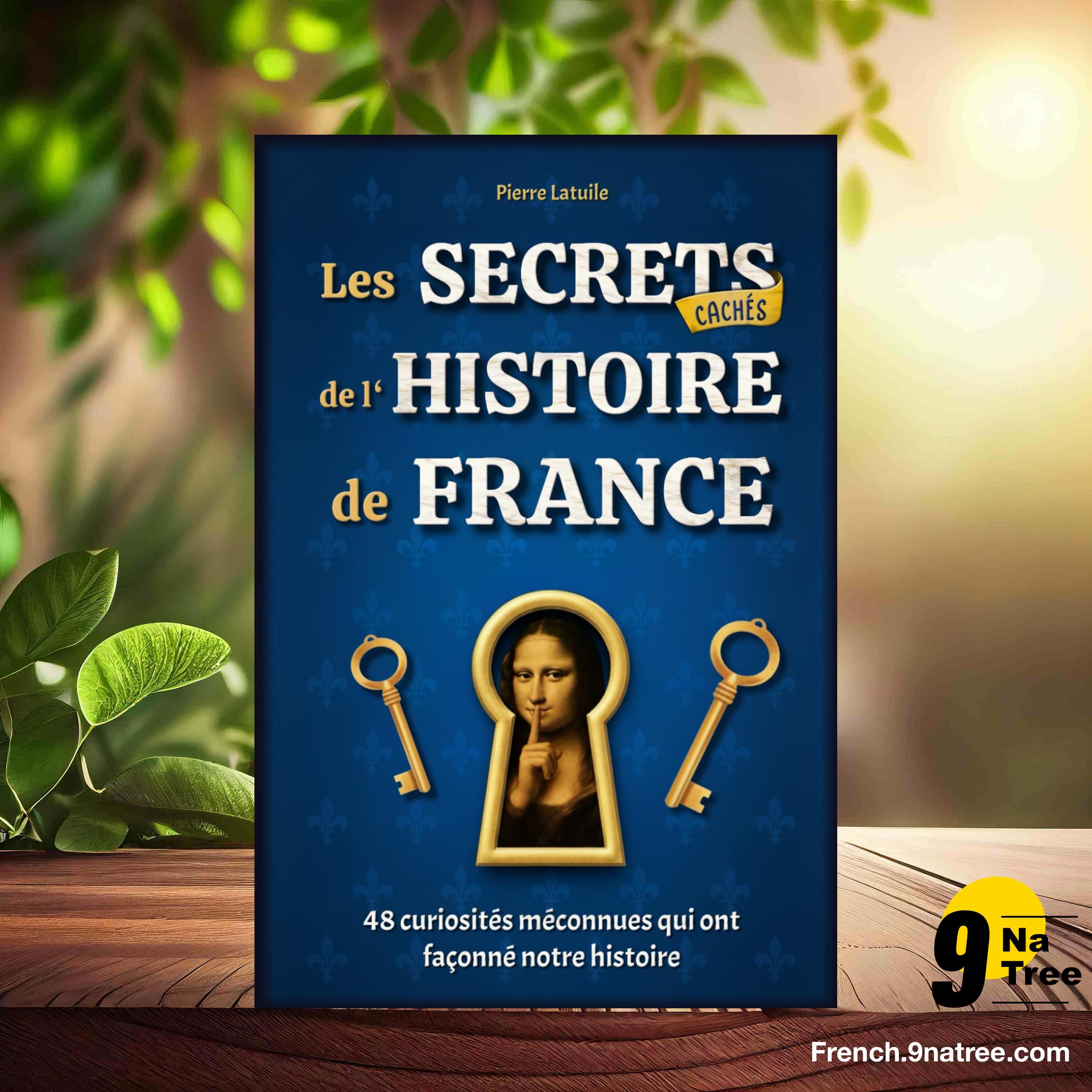 [Critique] Les Secrets Cachés de l'Histoire de France (Pierre Latuile) Résumé. episode artwork