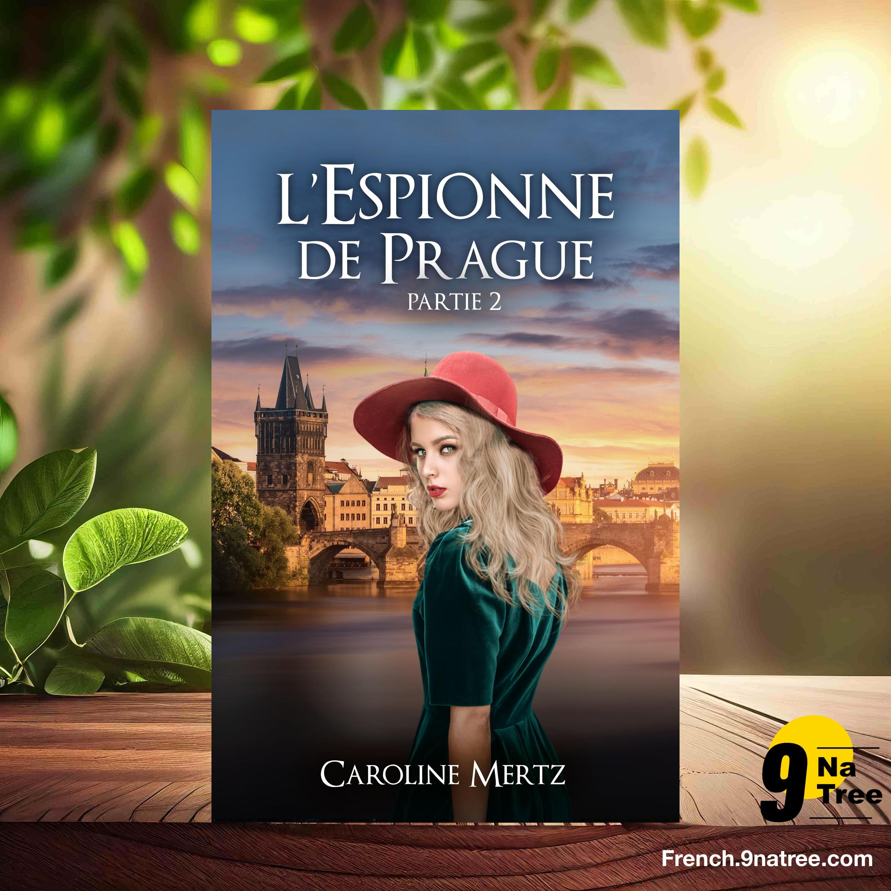 [Critique] L'Espionne de Prague: Partie 2  (Caroline Mertz) Résumé. episode artwork