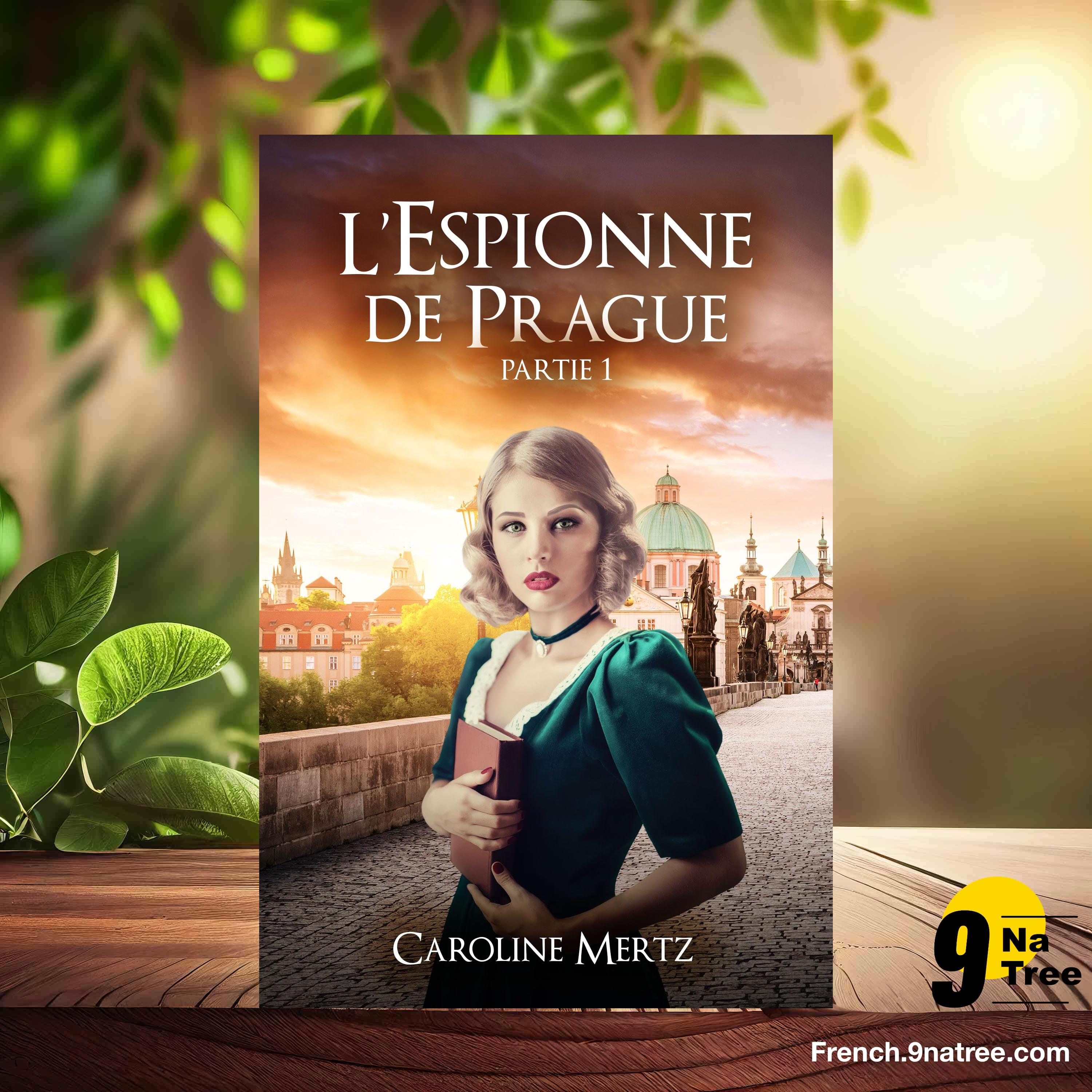 [Critique] L'Espionne de Prague: Partie 1  (Caroline Mertz) Résumé. episode artwork