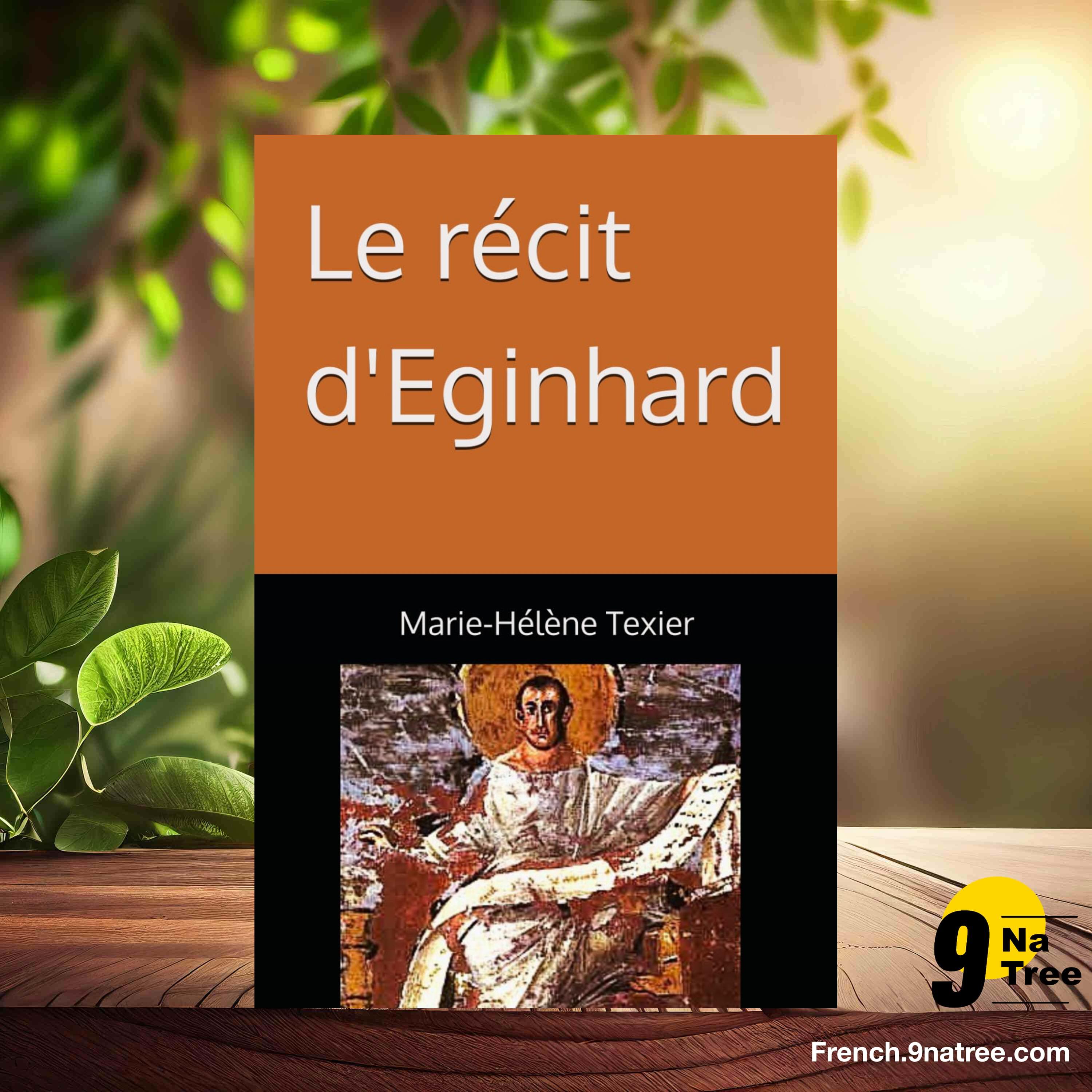 [Critique] Le récit d'Eginhard (Marie-Hélène Texier) Résumé. episode artwork